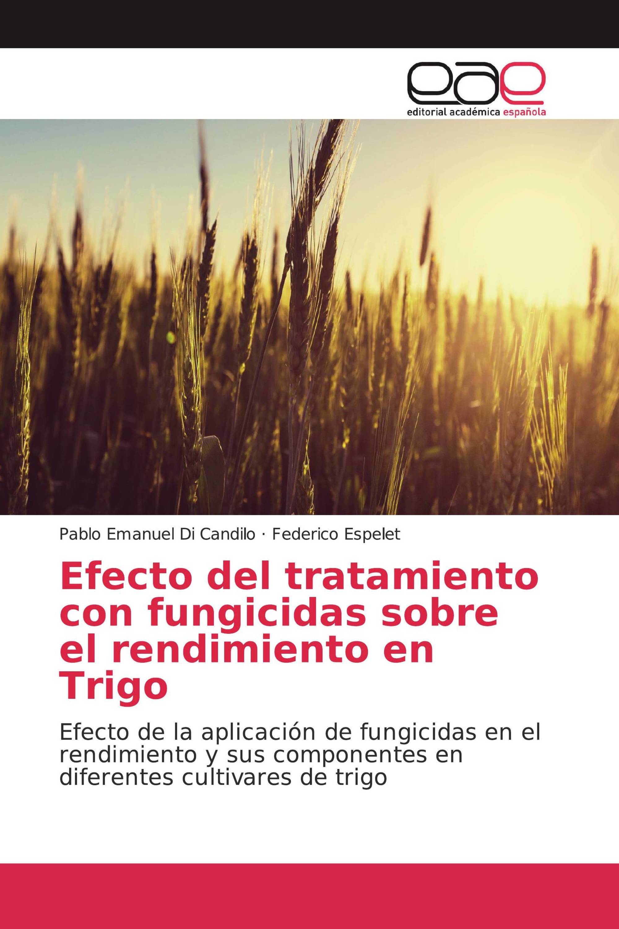 Efecto del tratamiento con fungicidas sobre el rendimiento en Trigo