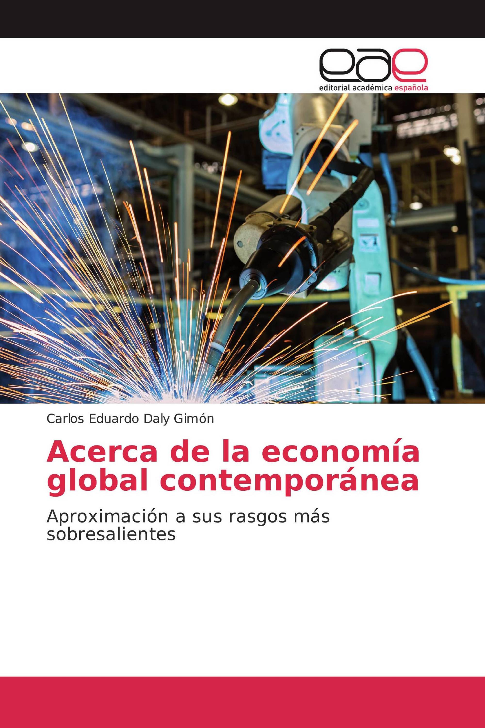 Acerca de la economía global contemporánea