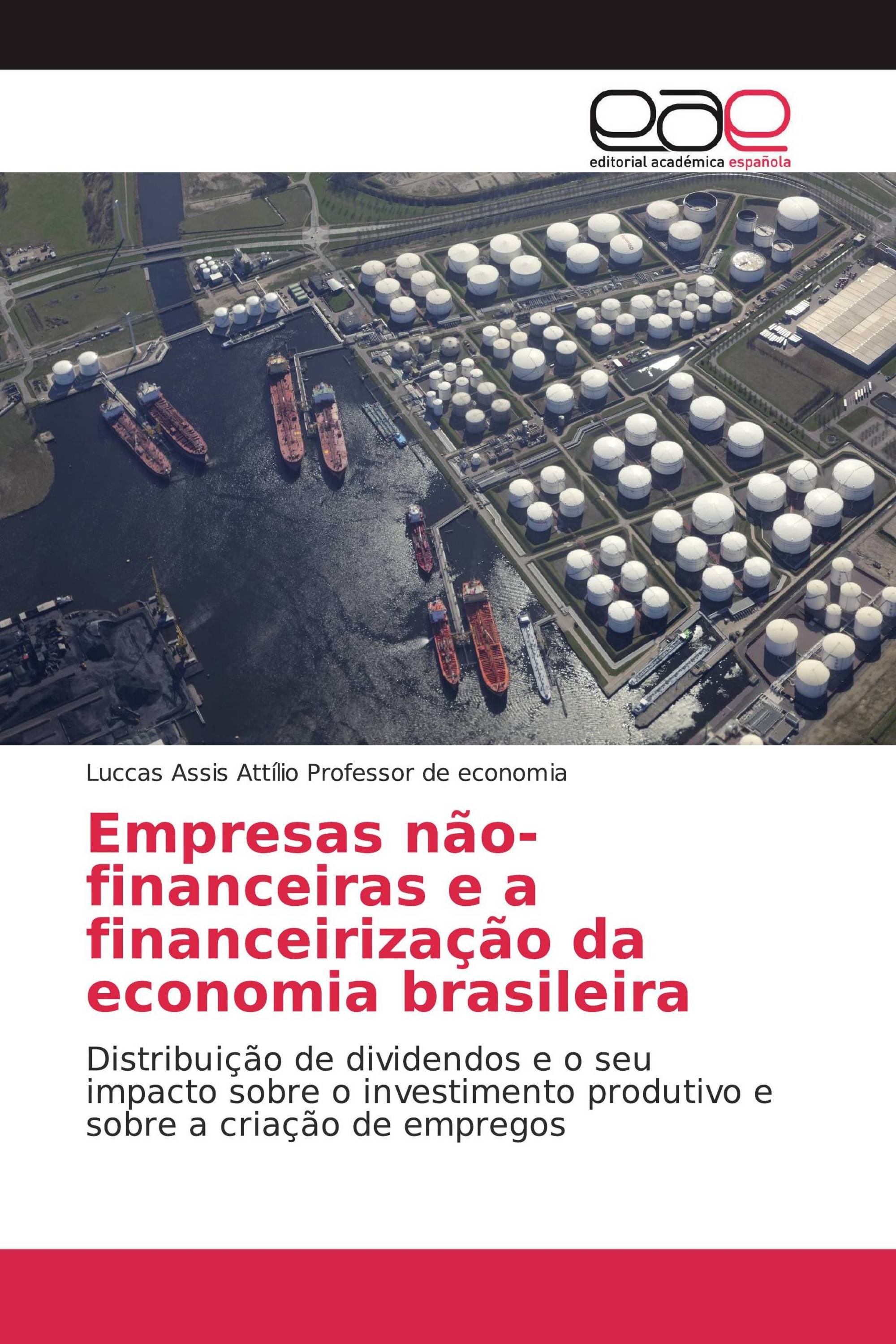 Empresas não-financeiras e a financeirização da economia brasileira