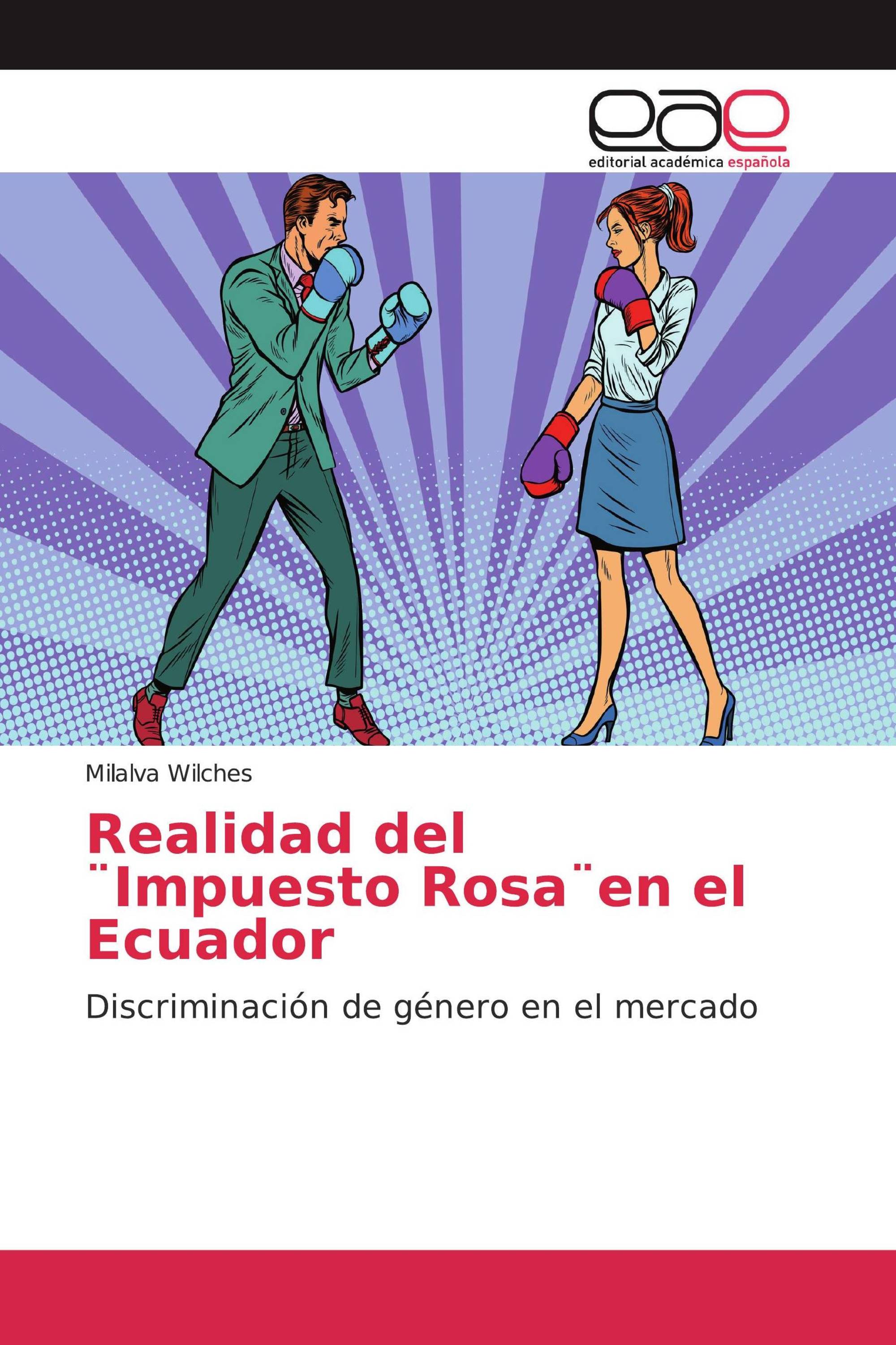 Realidad del ¨Impuesto Rosa¨en el Ecuador