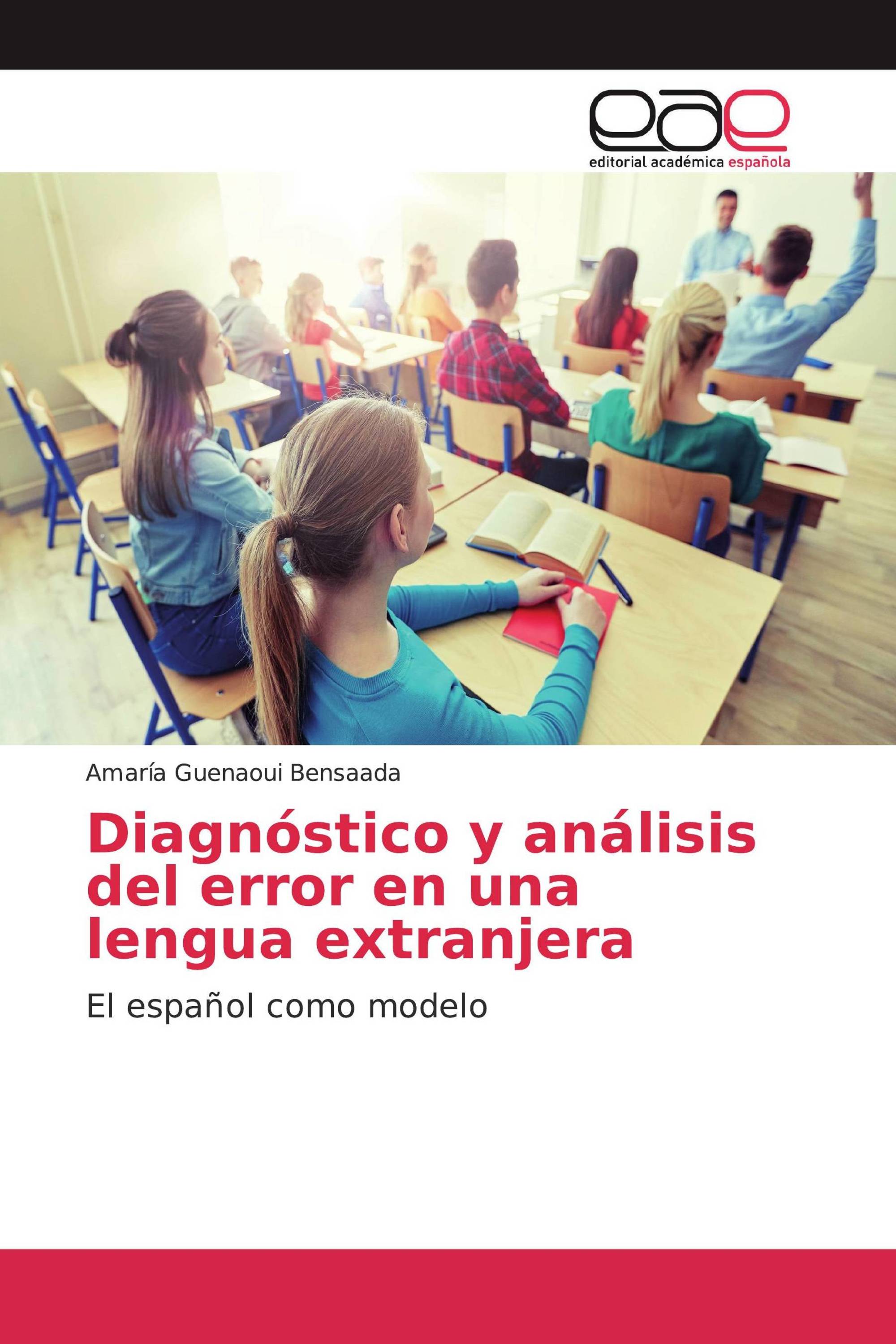 Diagnóstico y análisis del error en una lengua extranjera