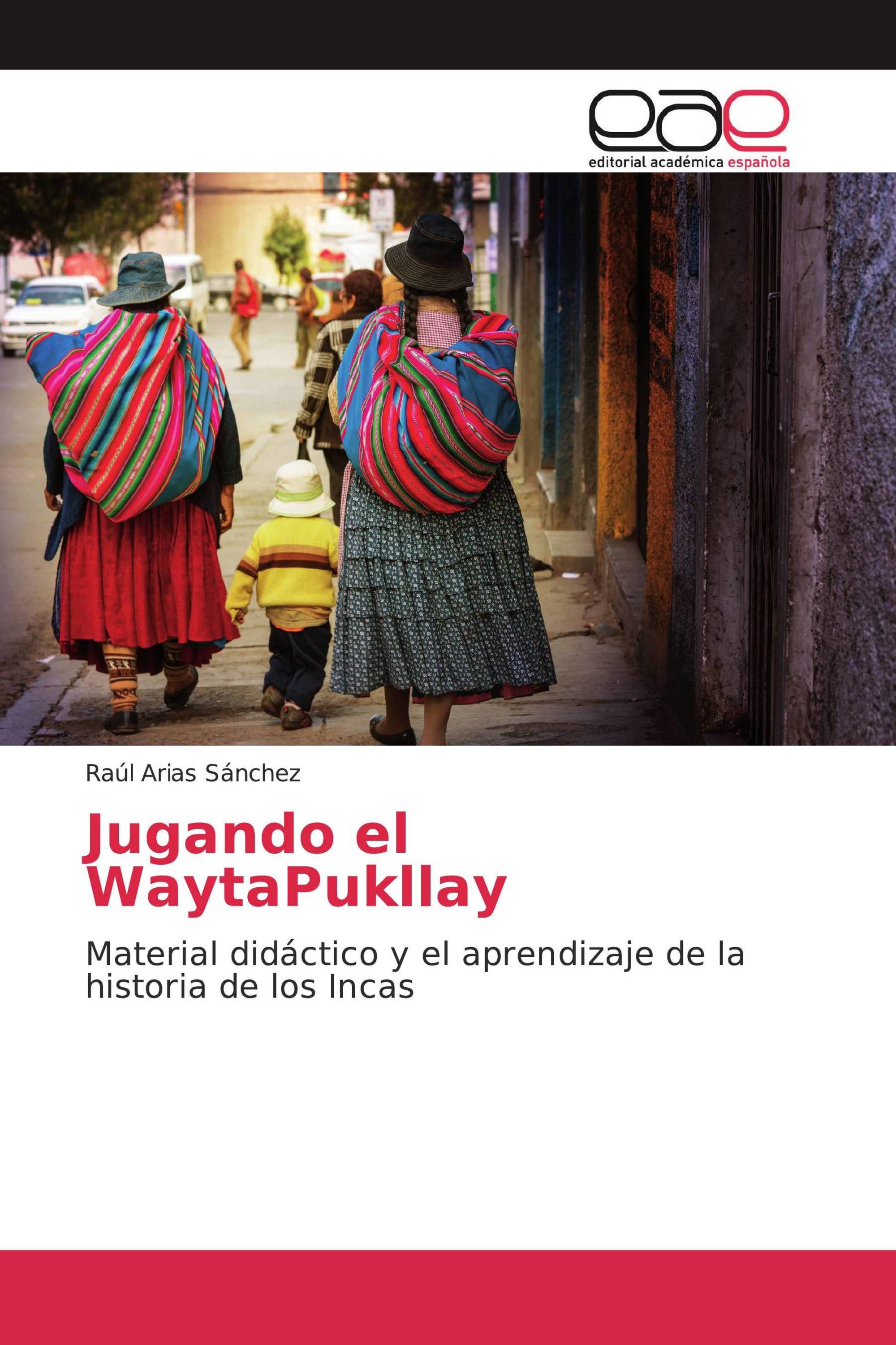 Jugando el WaytaPukllay