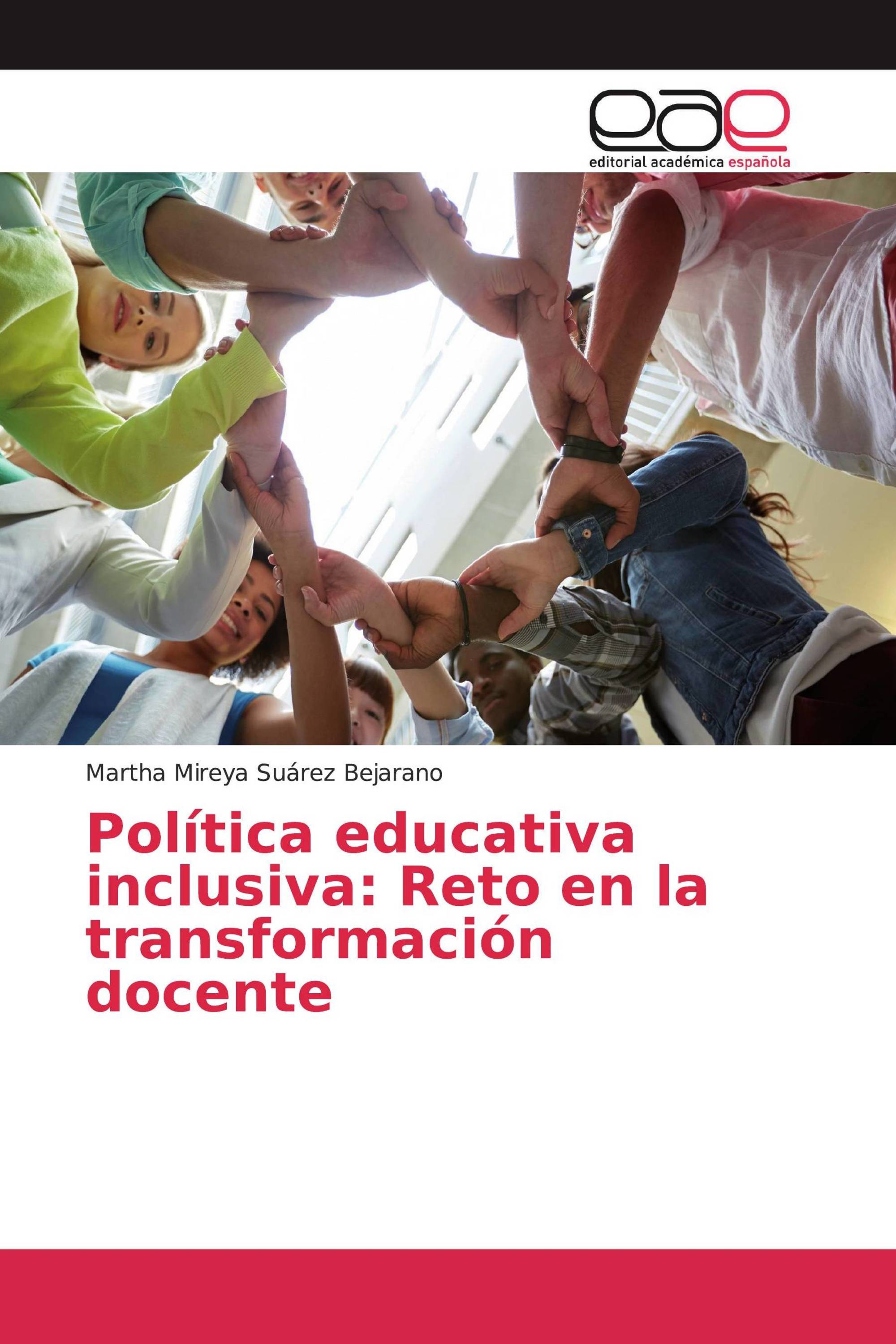 Política educativa inclusiva: Reto en la transformación docente