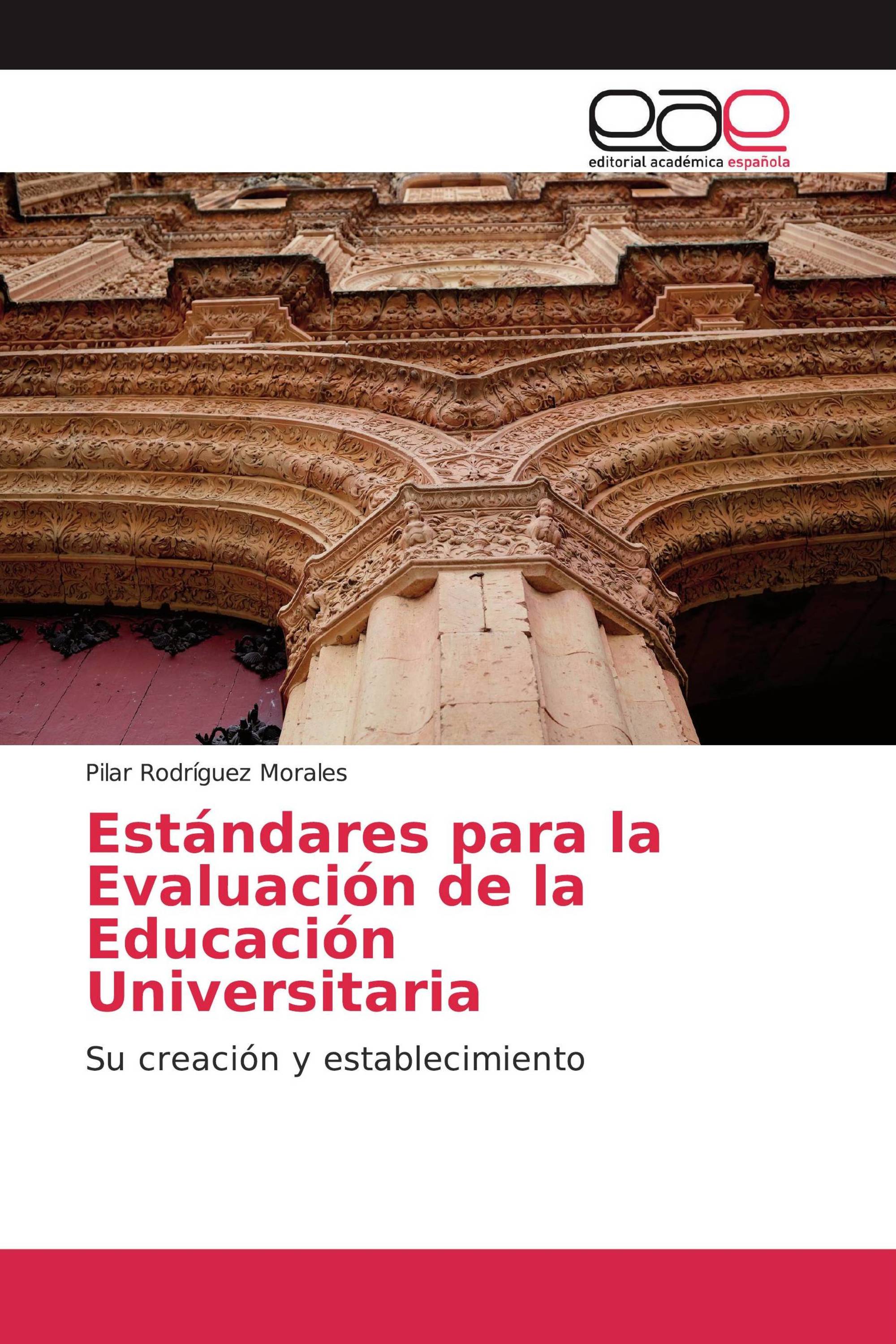 Estándares para la Evaluación de la Educación Universitaria