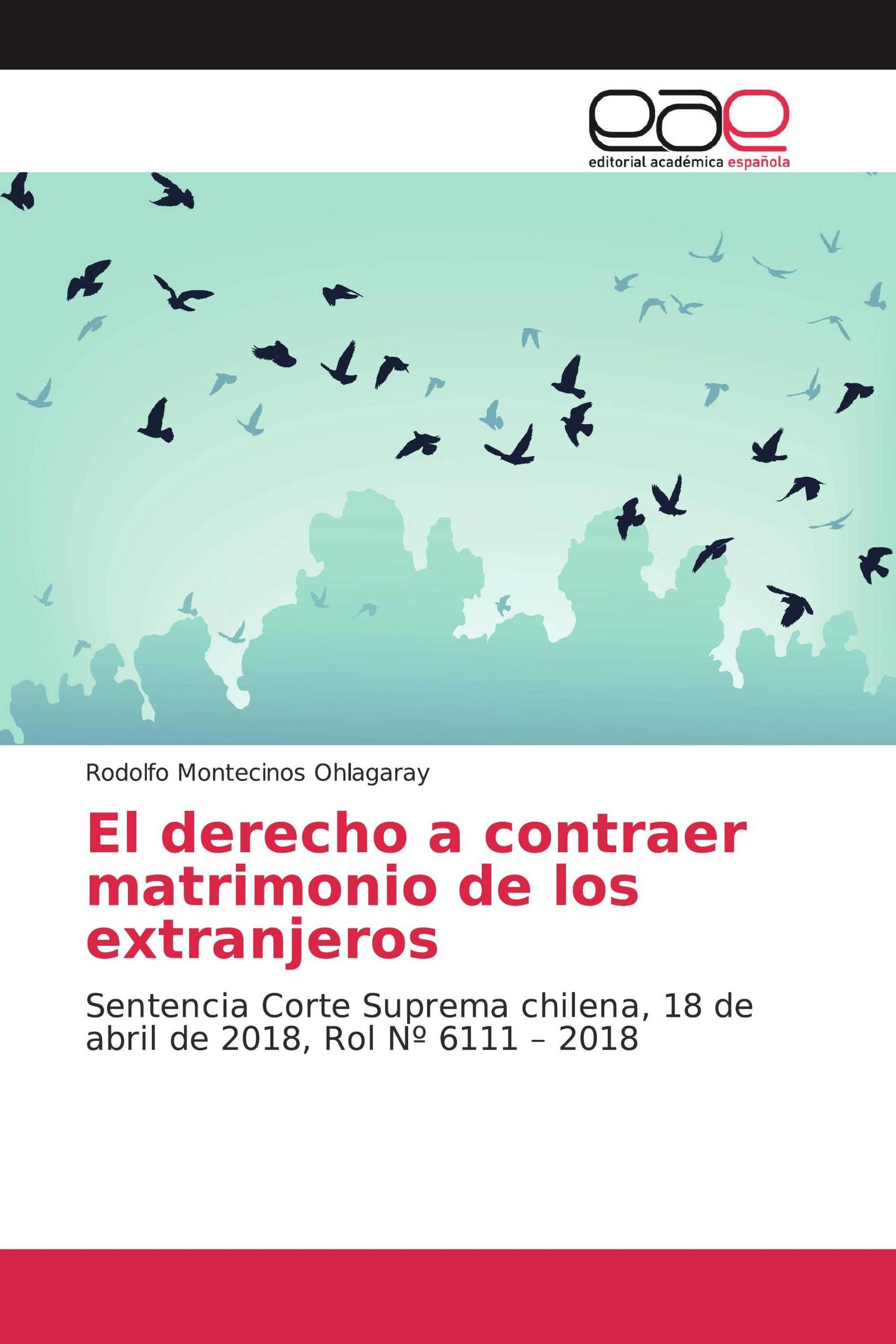 El derecho a contraer matrimonio de los extranjeros