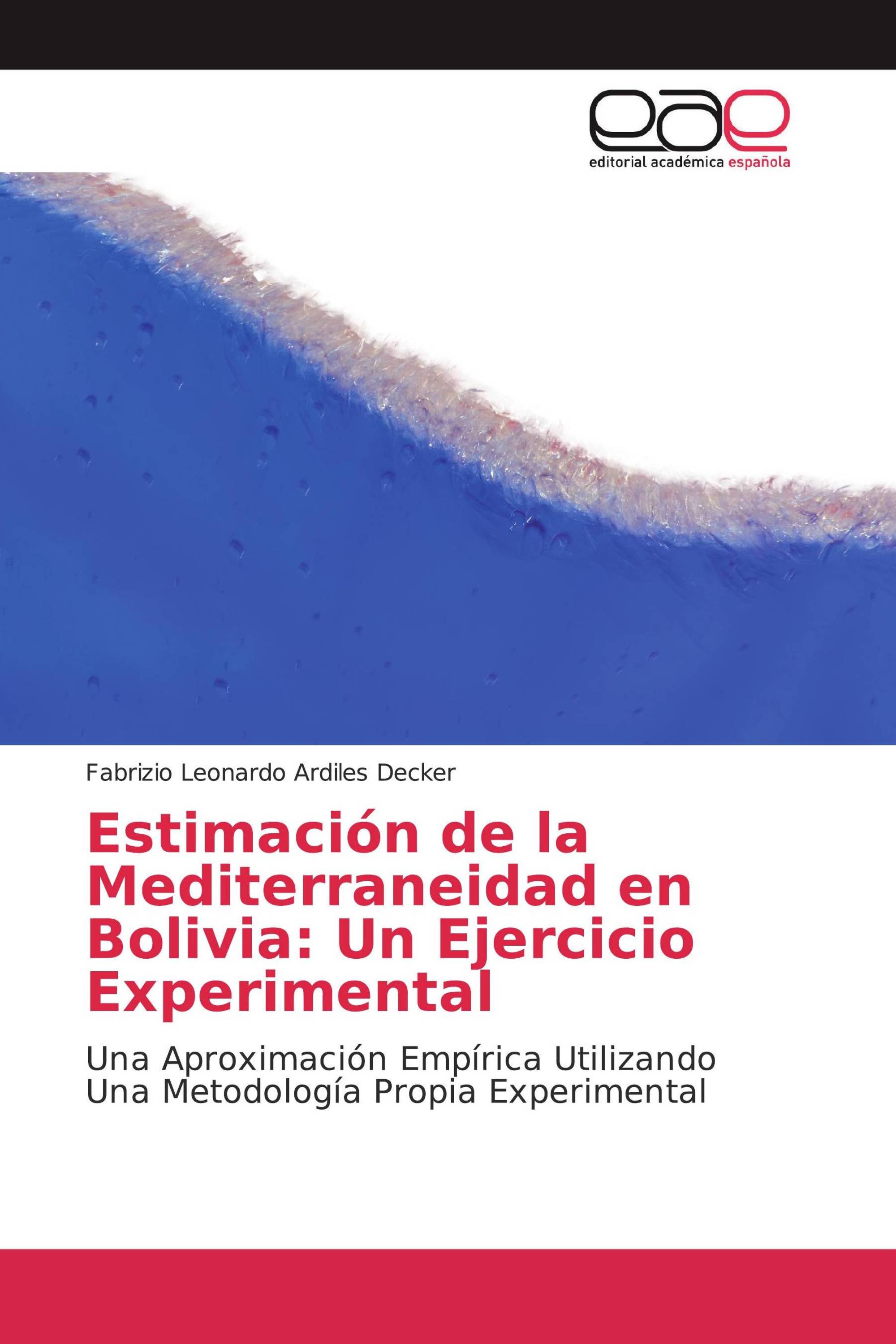 Estimación de la Mediterraneidad en Bolivia: Un Ejercicio Experimental