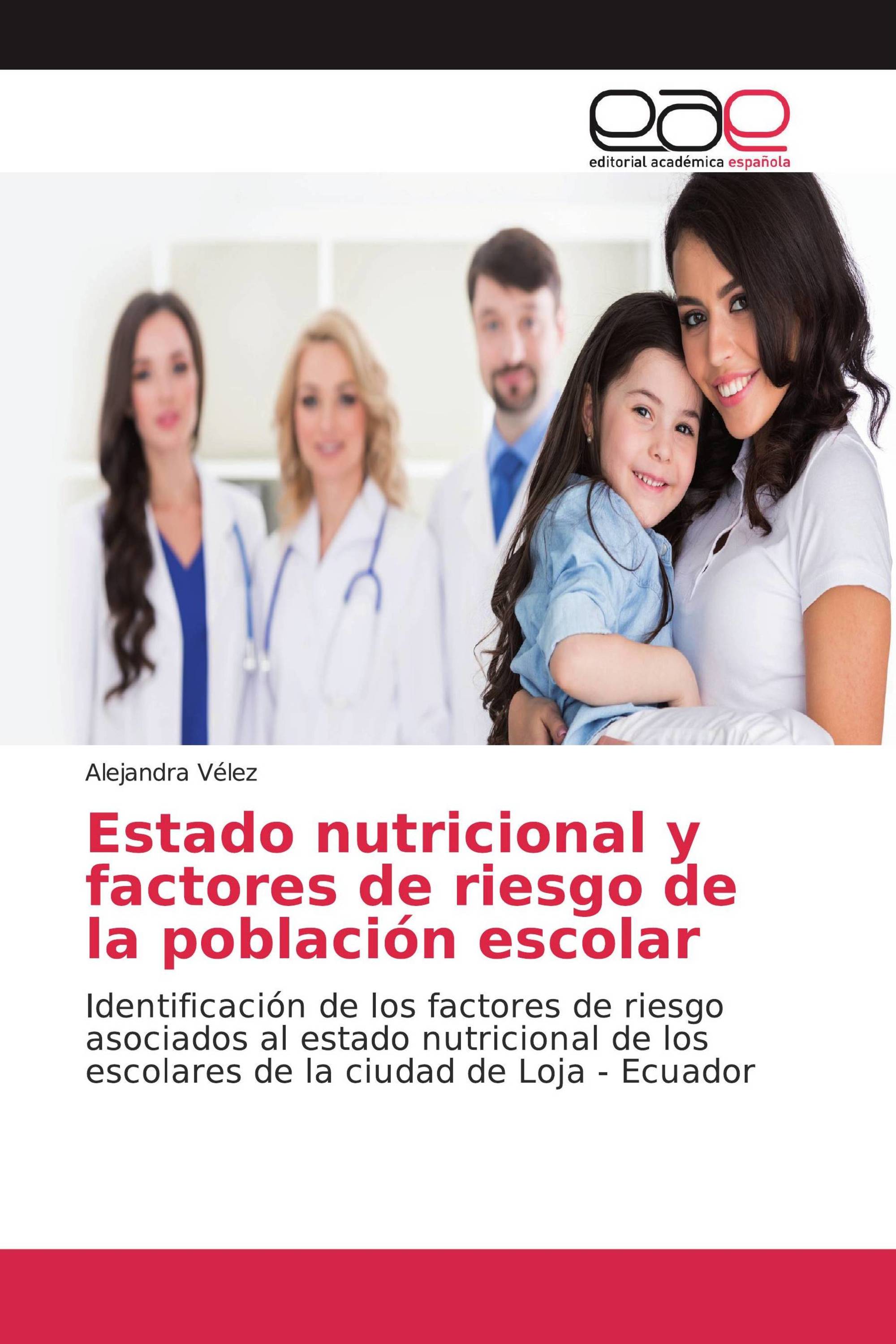 Estado nutricional y factores de riesgo de la población escolar