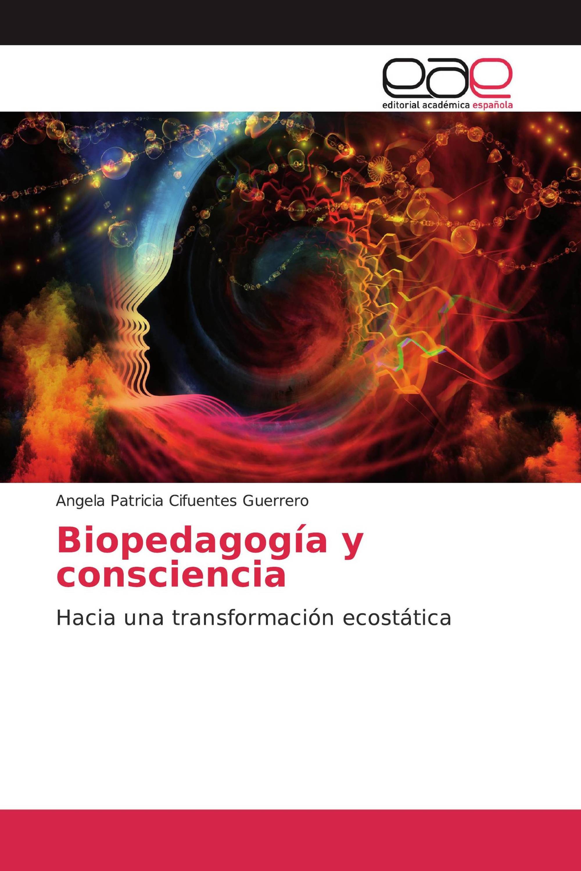 Biopedagogía y consciencia