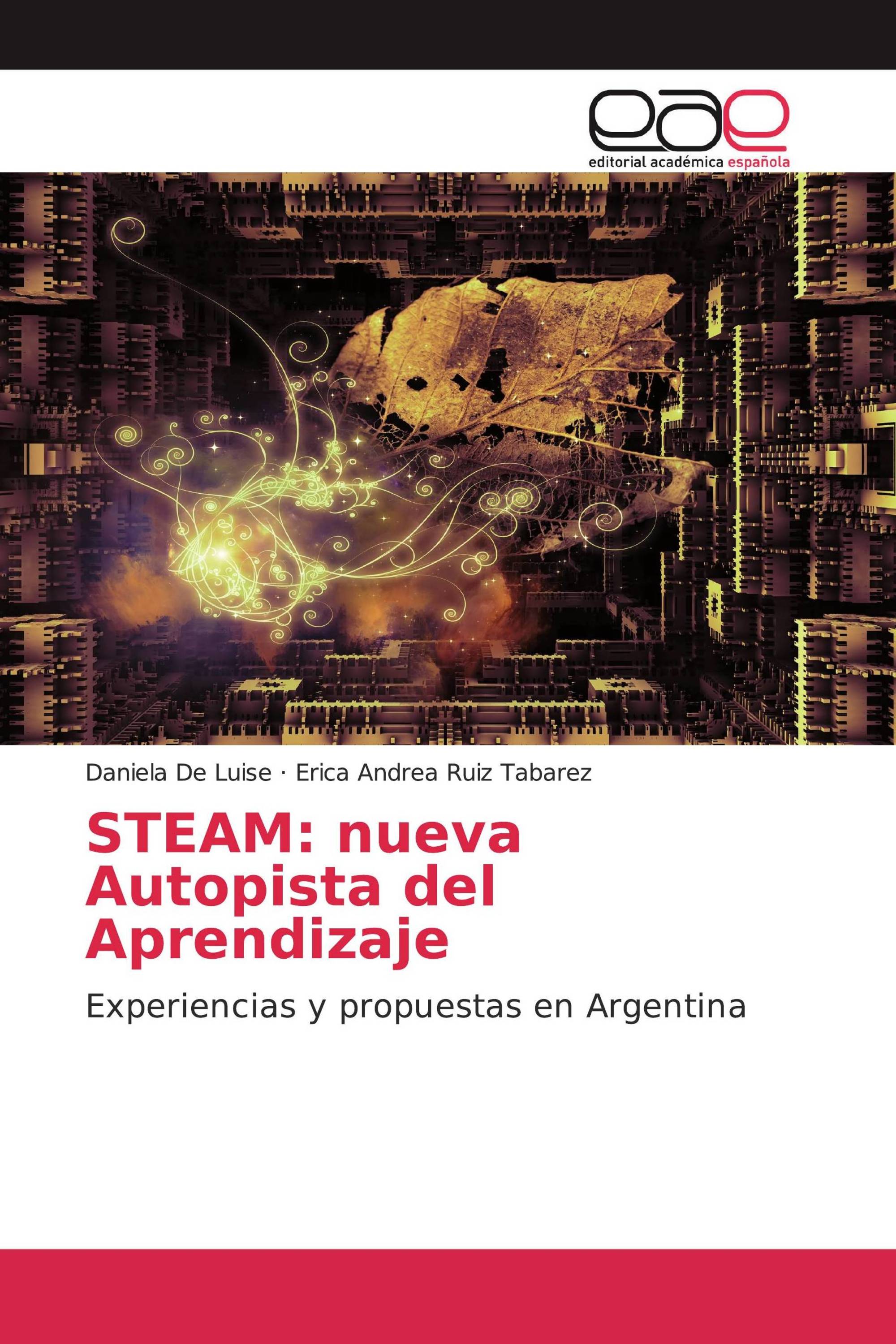 STEAM: nueva Autopista del Aprendizaje