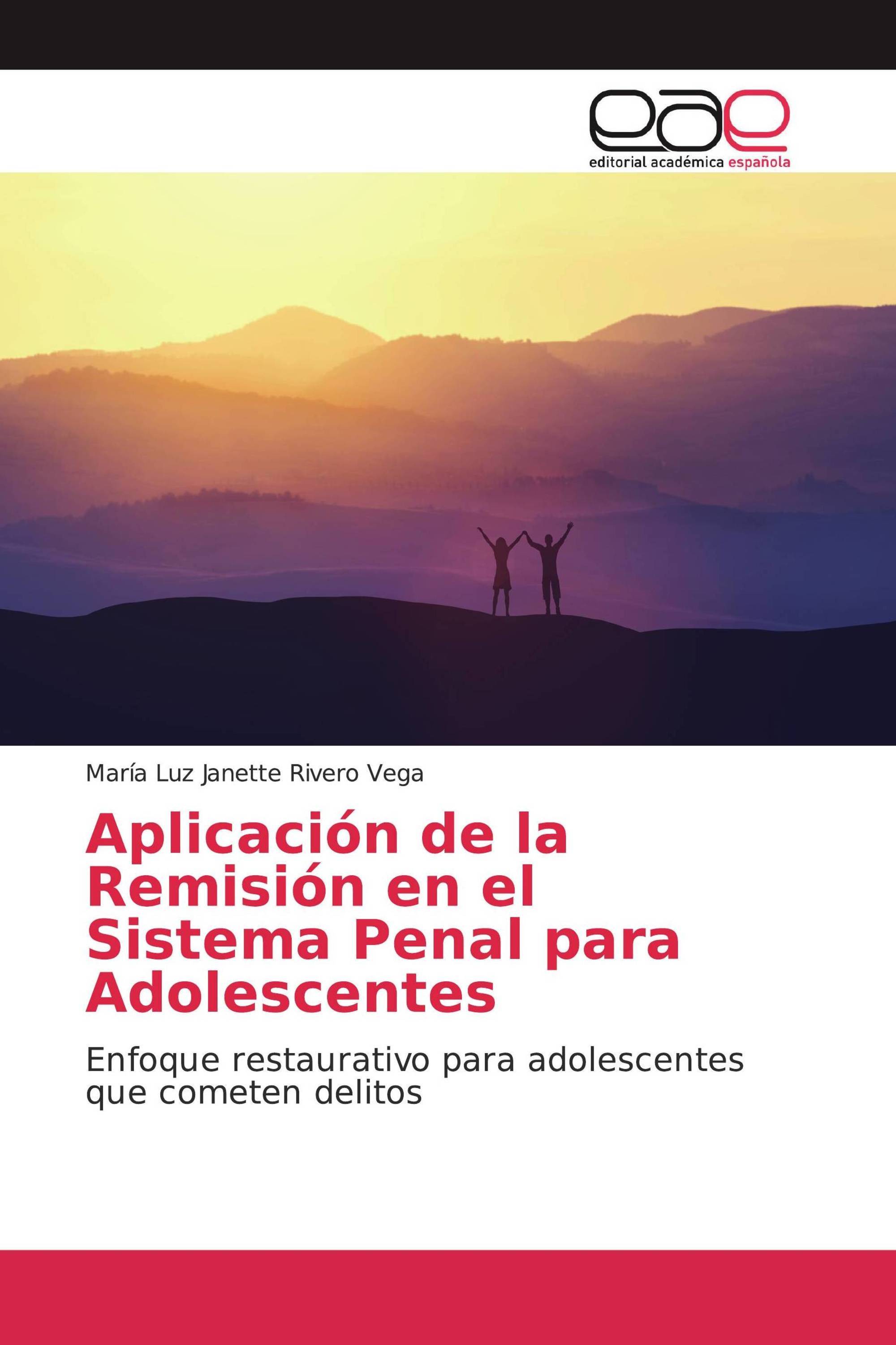 Aplicación de la Remisión en el Sistema Penal para Adolescentes