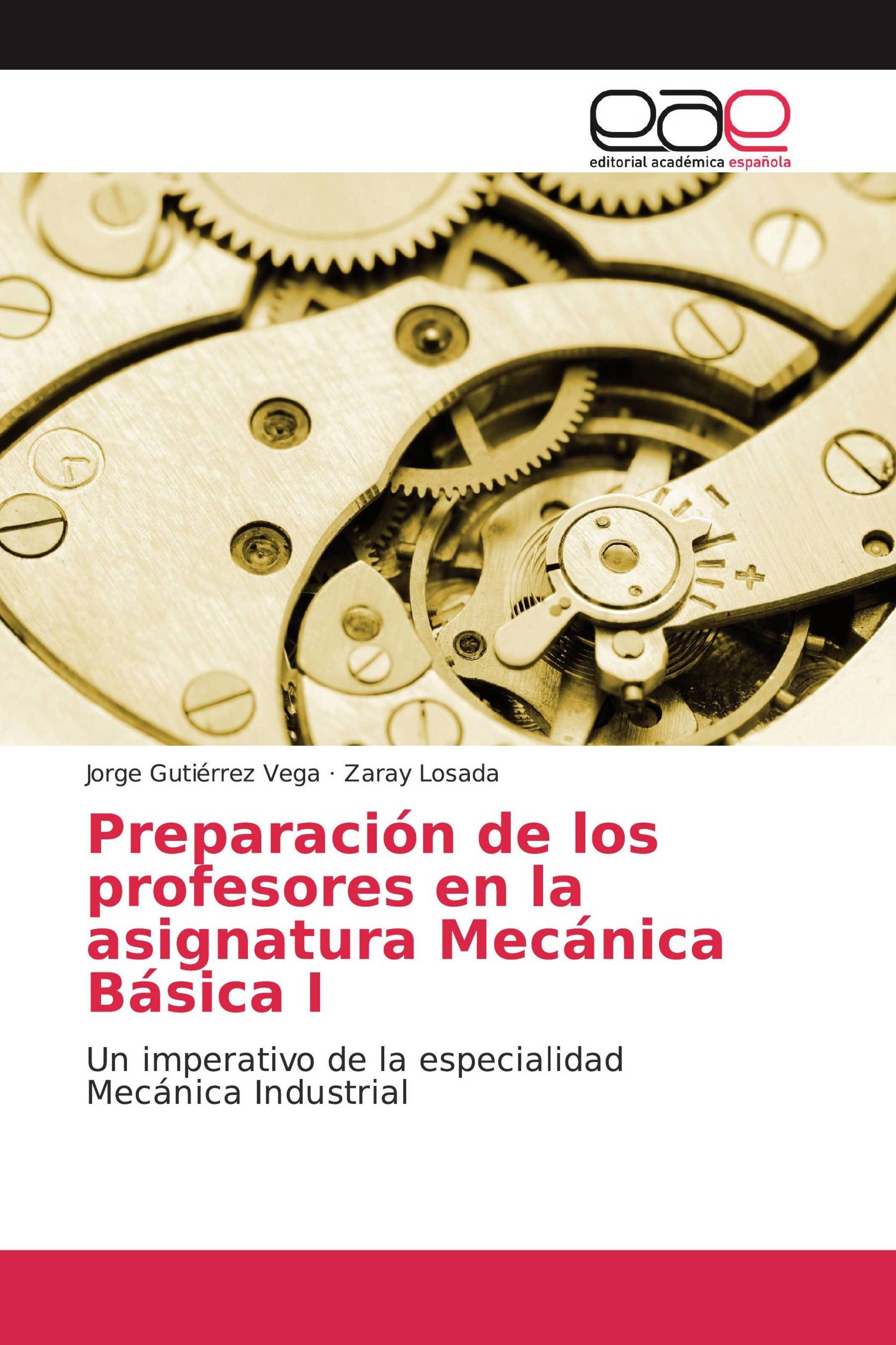 Preparación de los profesores en la asignatura Mecánica Básica I