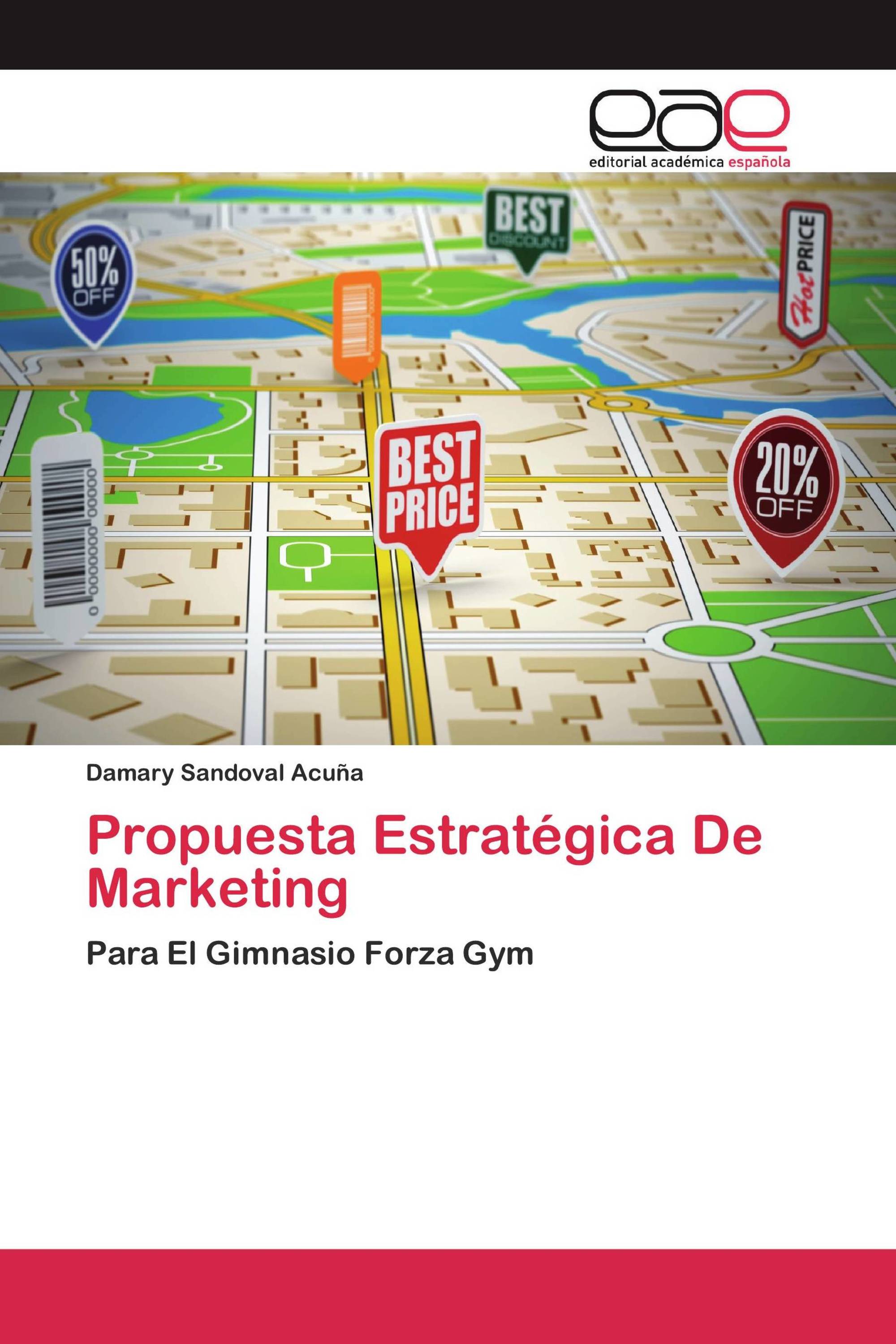 Propuesta Estratégica De Marketing