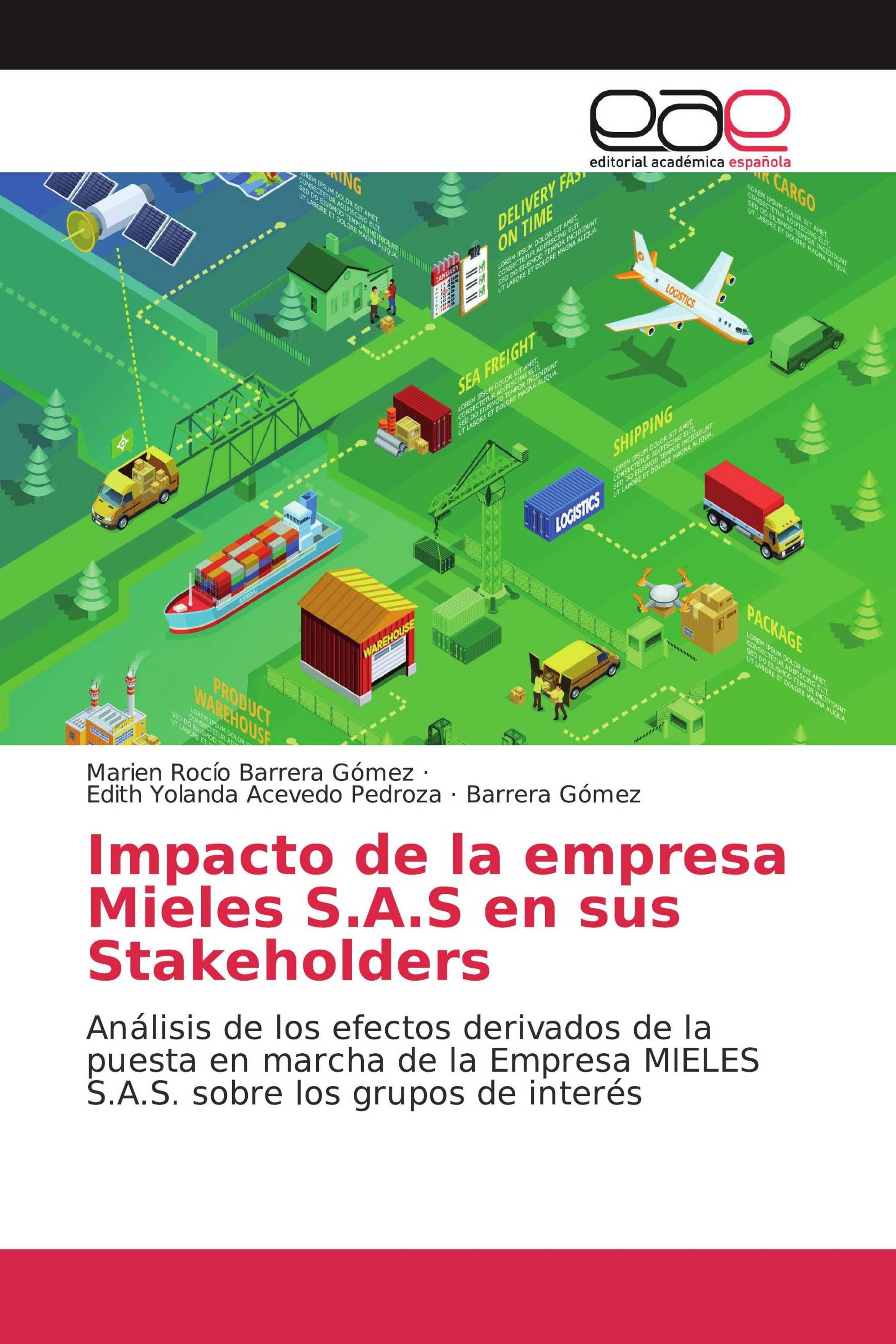 Impacto de la empresa Mieles S.A.S en sus Stakeholders