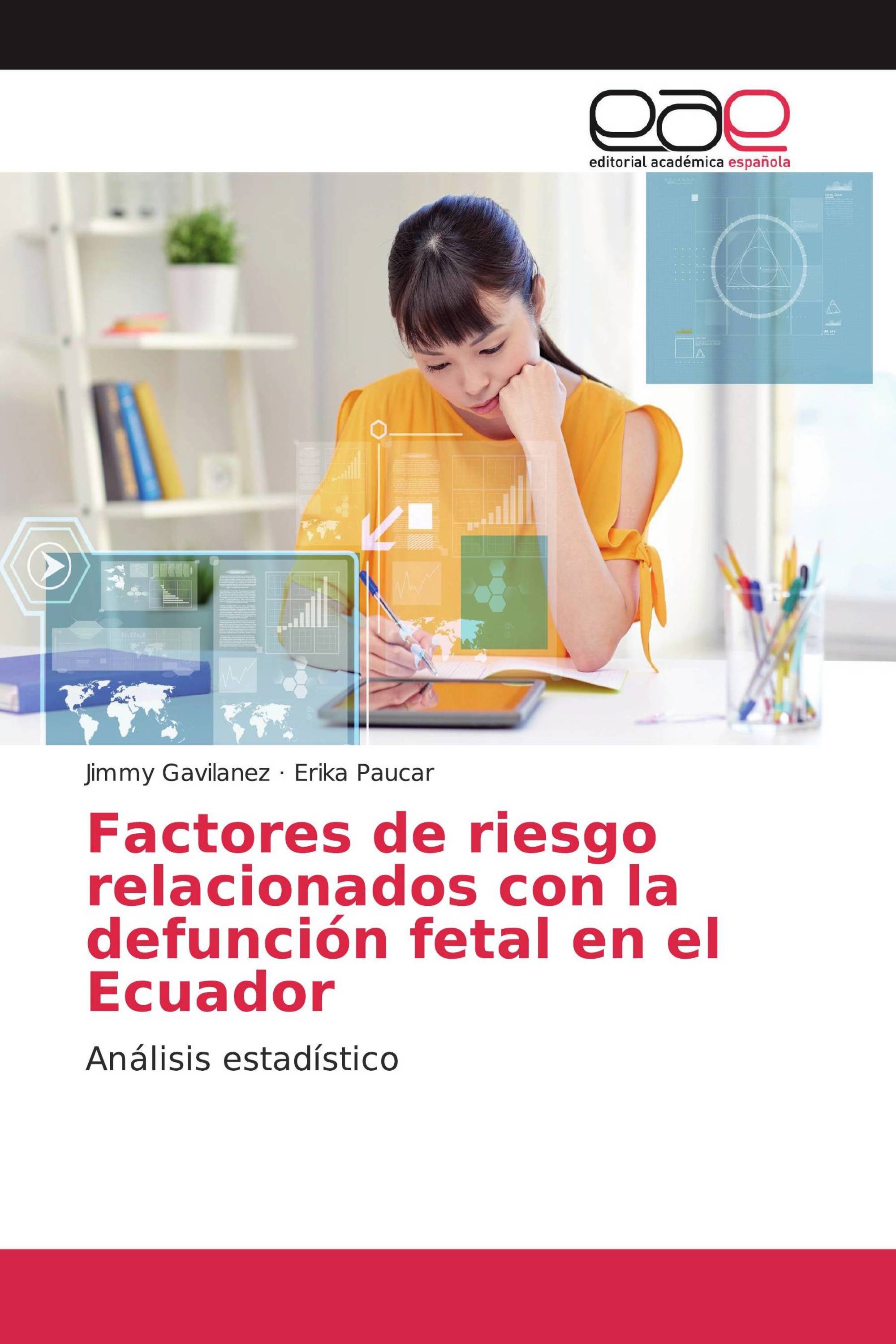 Factores de riesgo relacionados con la defunción fetal en el Ecuador