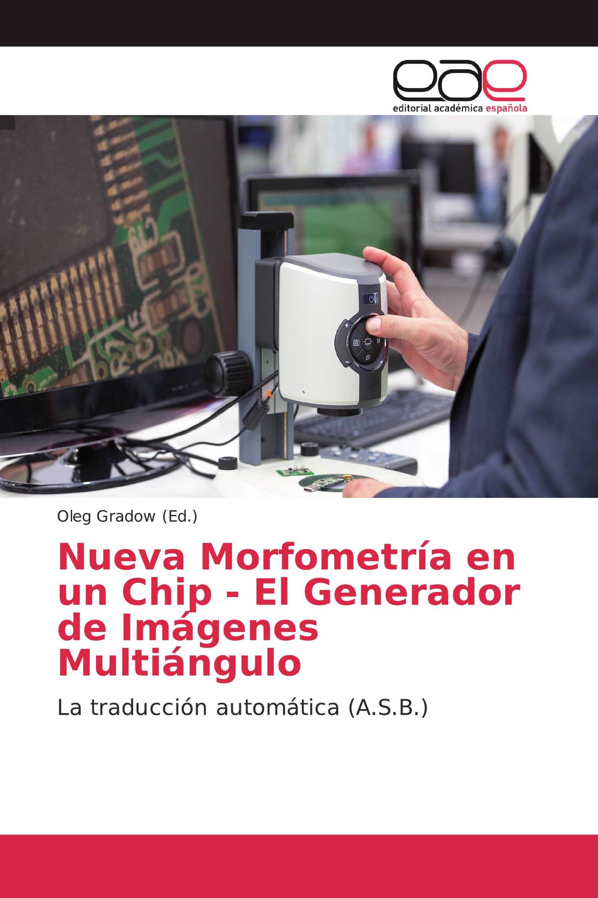 Nueva Morfometría en un Chip - El Generador de Imágenes Multiángulo