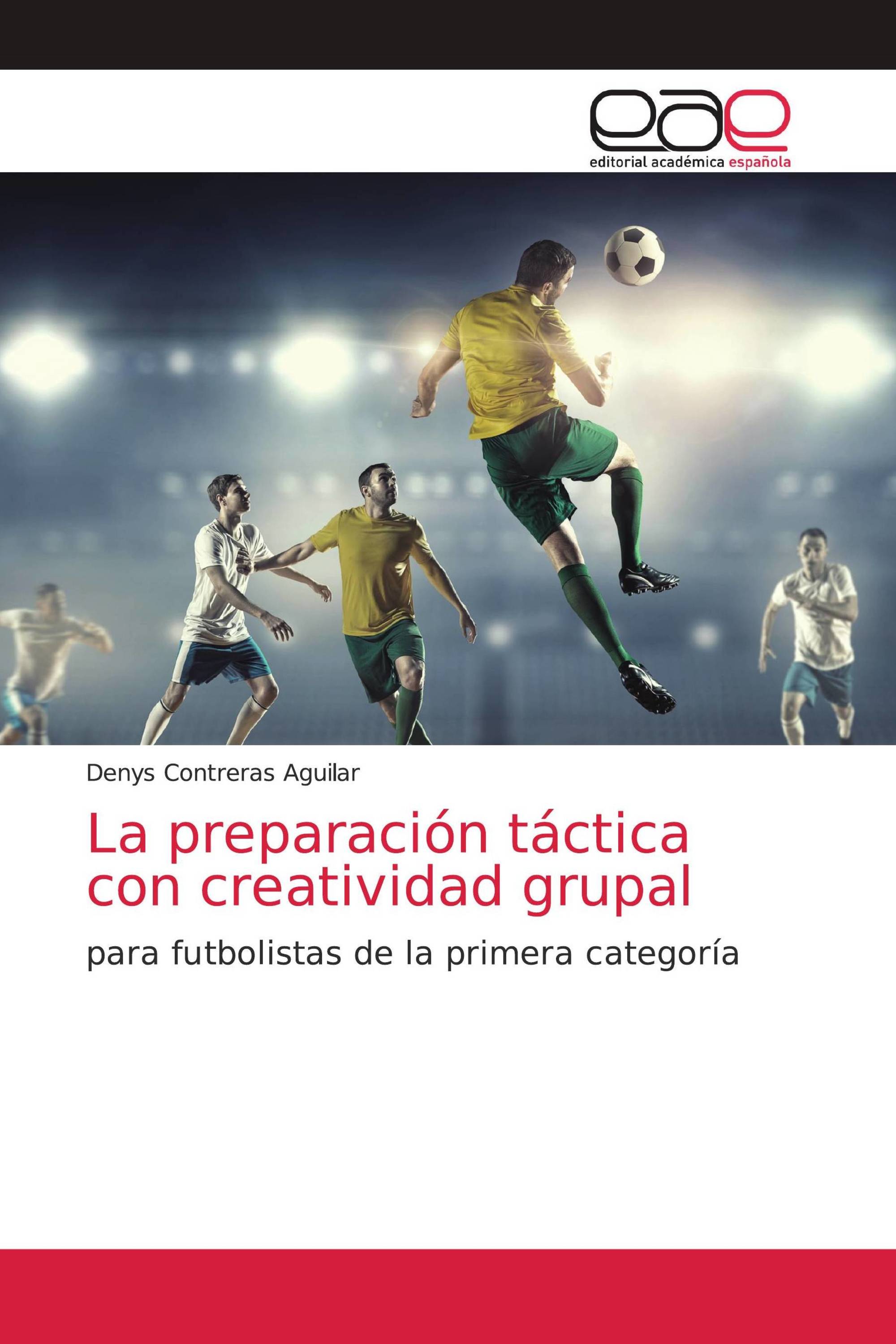 La preparación táctica con creatividad grupal