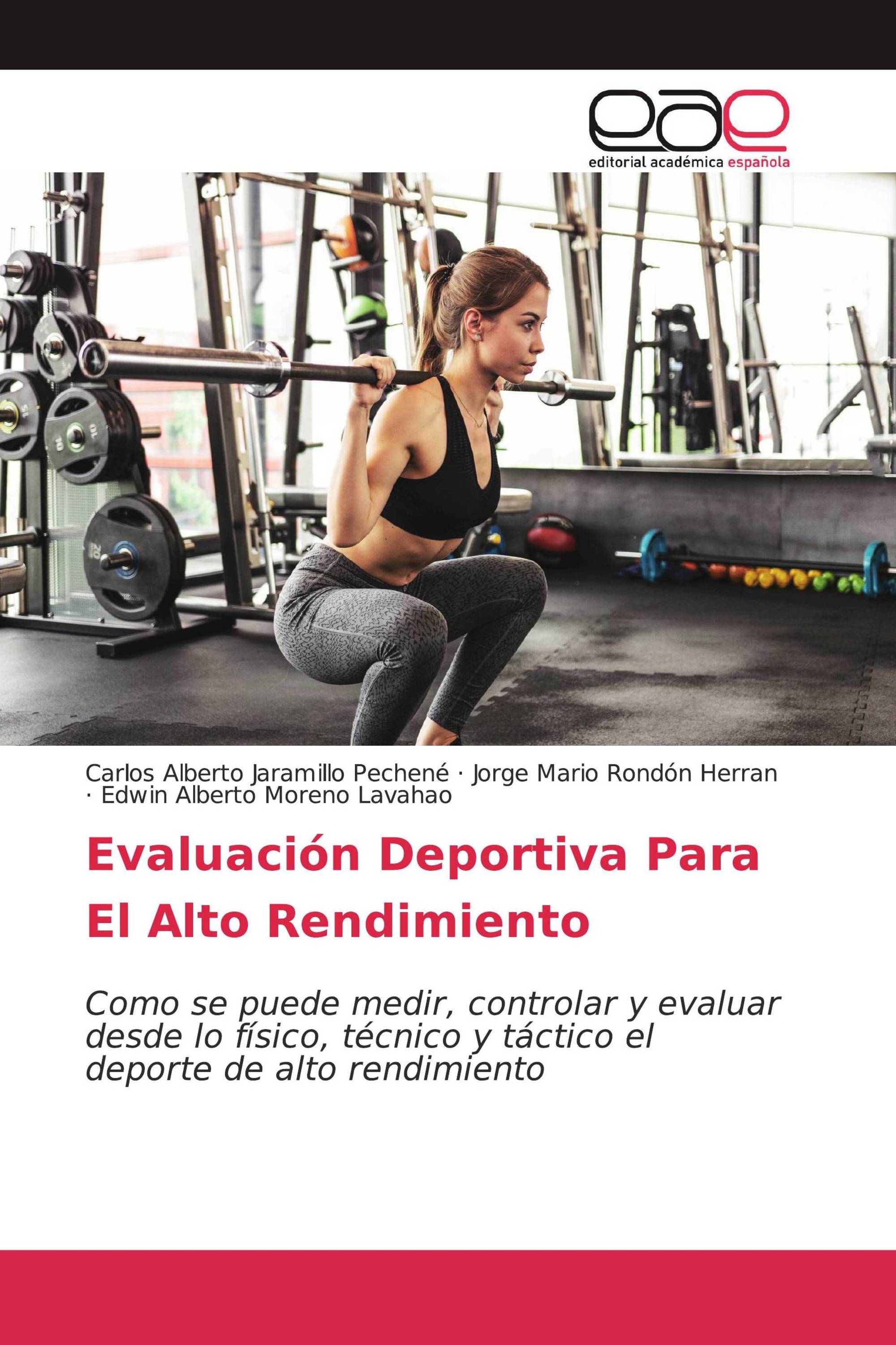 Evaluación Deportiva Para El Alto Rendimiento