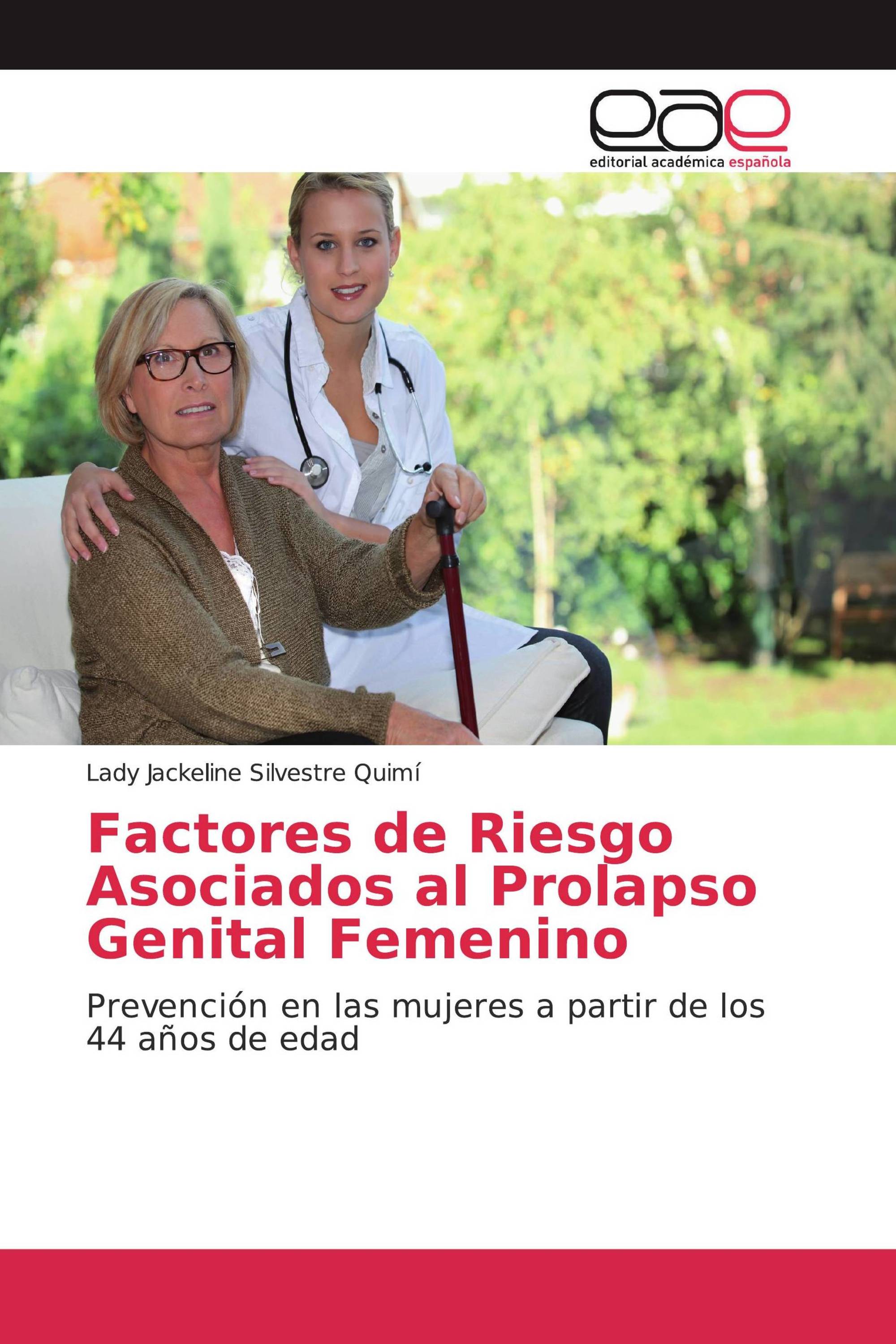 Factores de Riesgo Asociados al Prolapso Genital Femenino