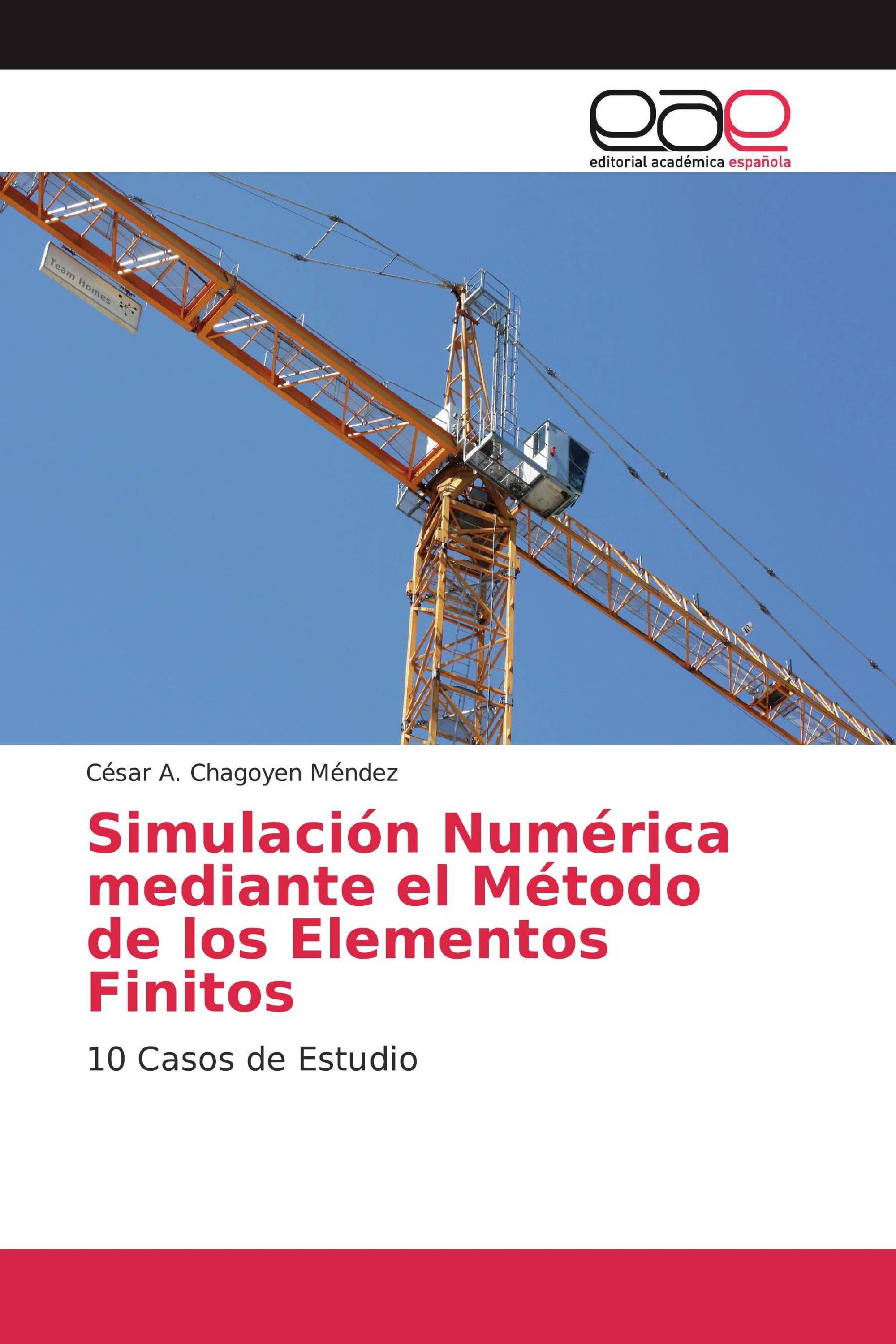 Simulación Numérica mediante el Método de los Elementos Finitos