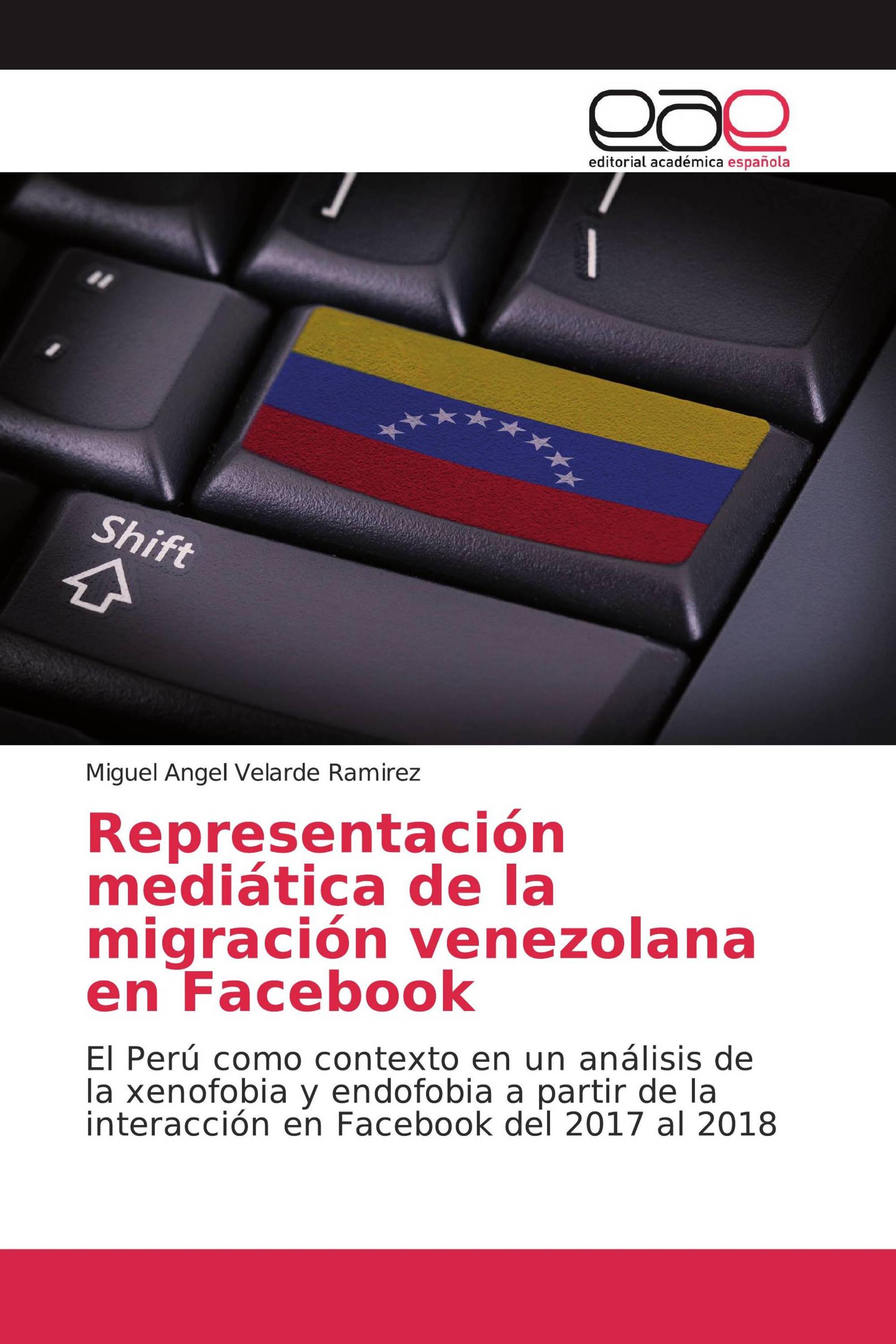 Representación mediática de la migración venezolana en Facebook