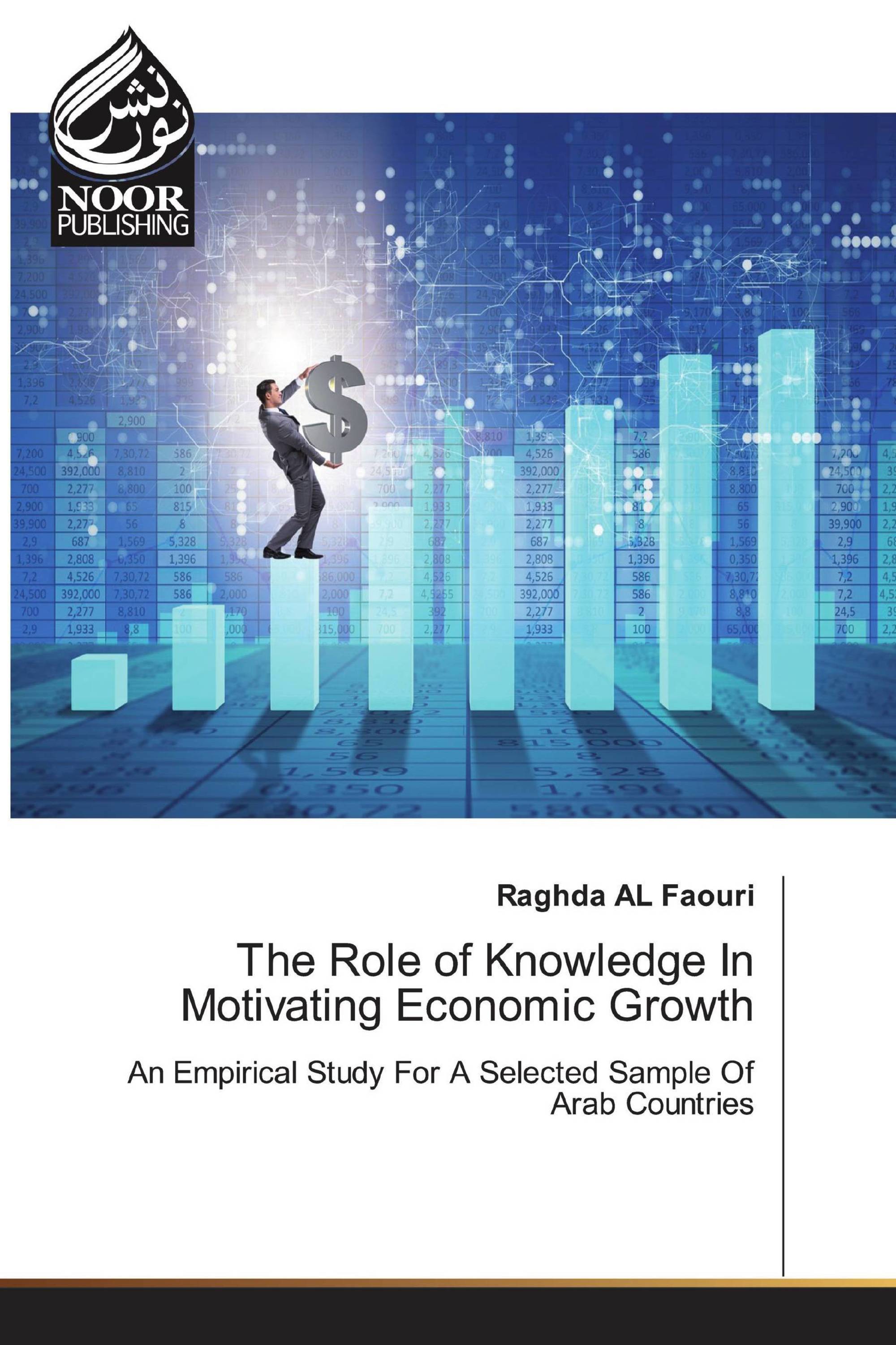 The Role of Knowledge In Motivating Economic Growth