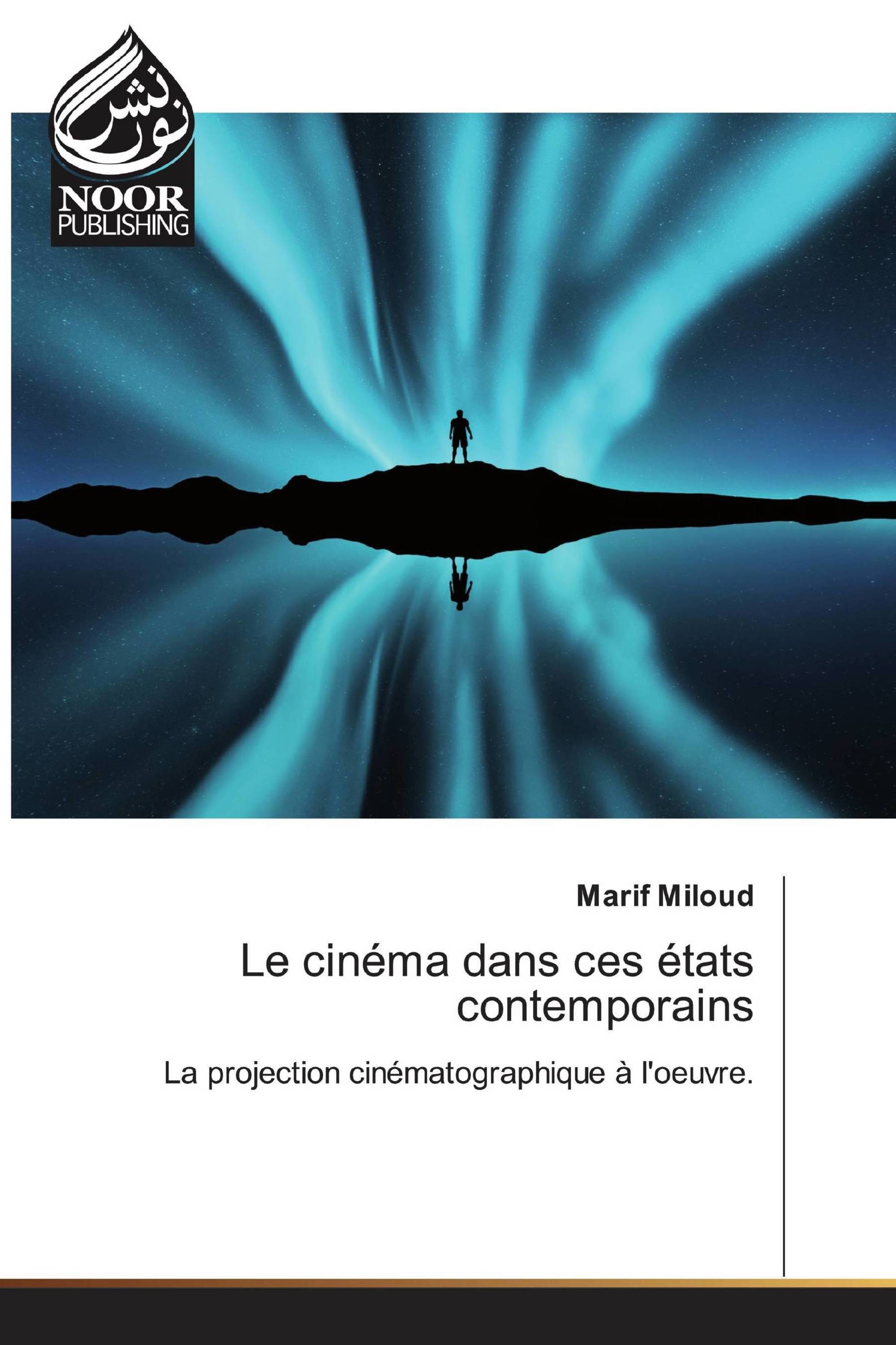 Le cinéma dans ces états contemporains