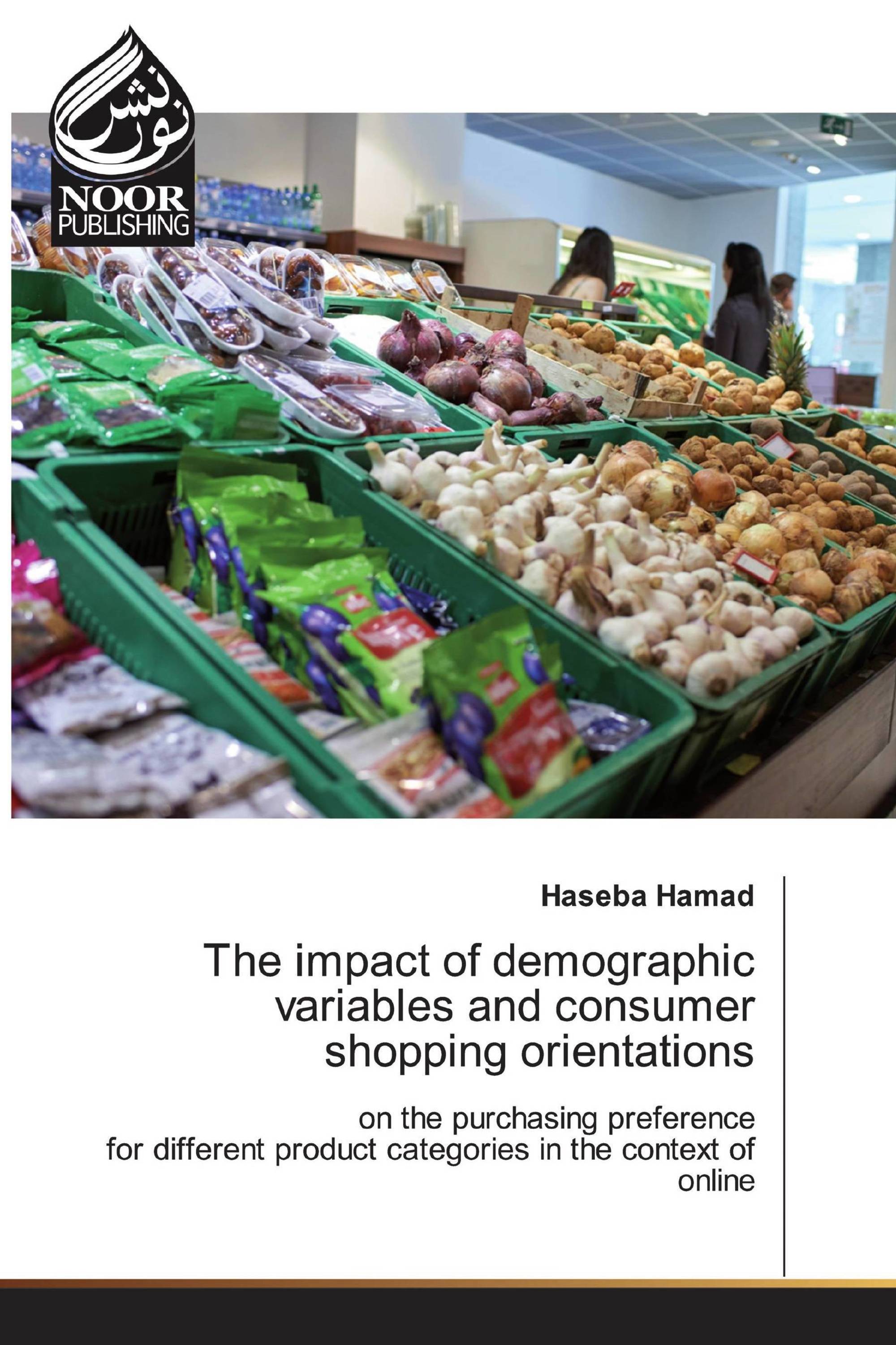 The impact of demographic variables and consumershopping orientations