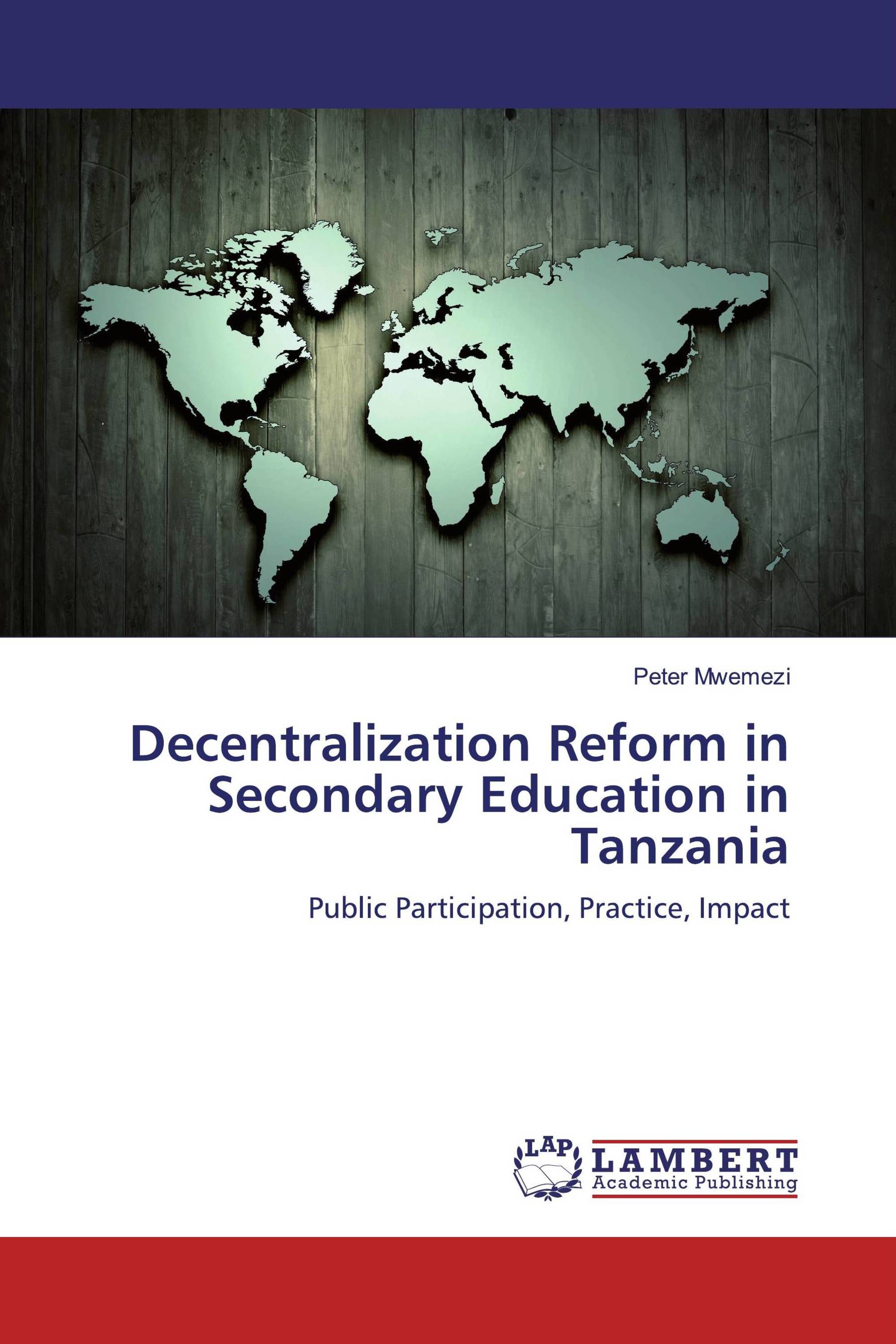 Decentralization Reform in Secondary Education in Tanzania