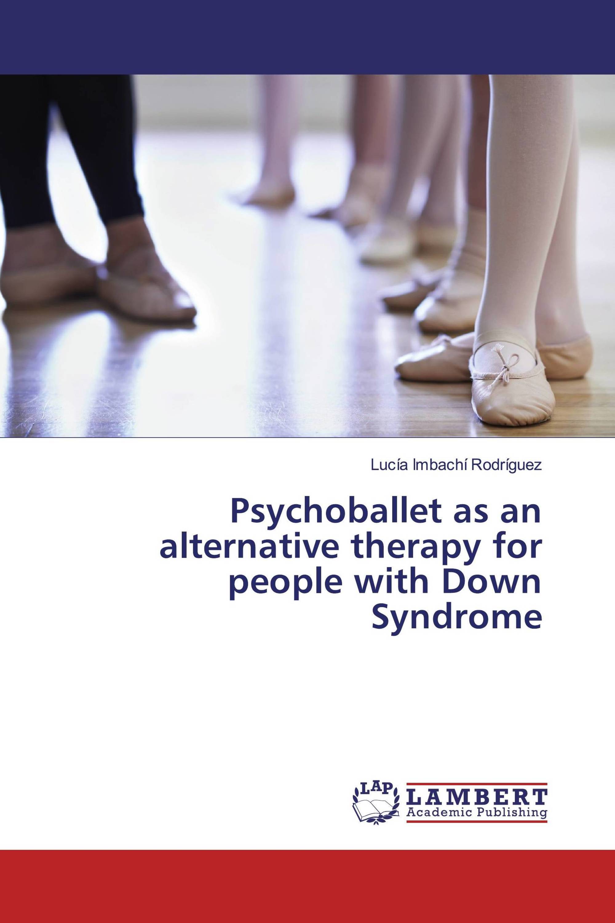 Psychoballet as an alternative therapy for people with Down Syndrome