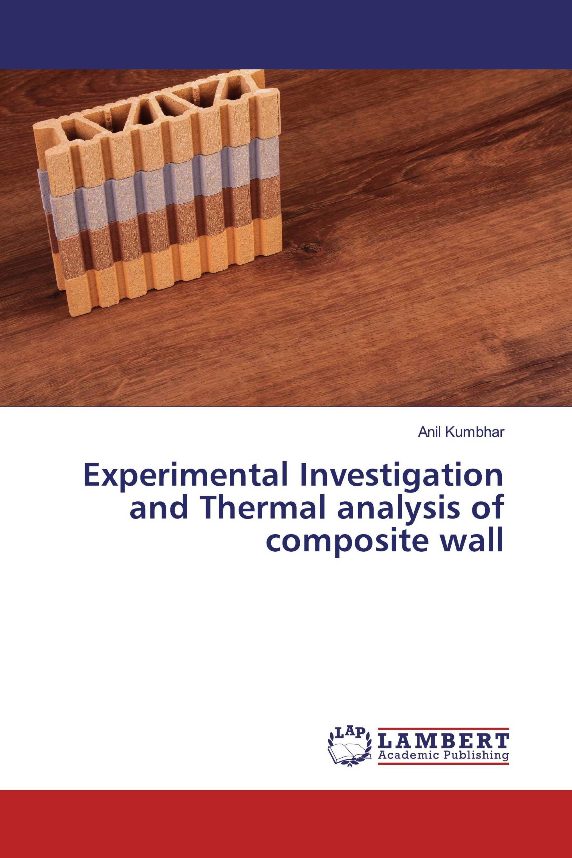 Experimental Investigation and Thermal analysis of composite wall