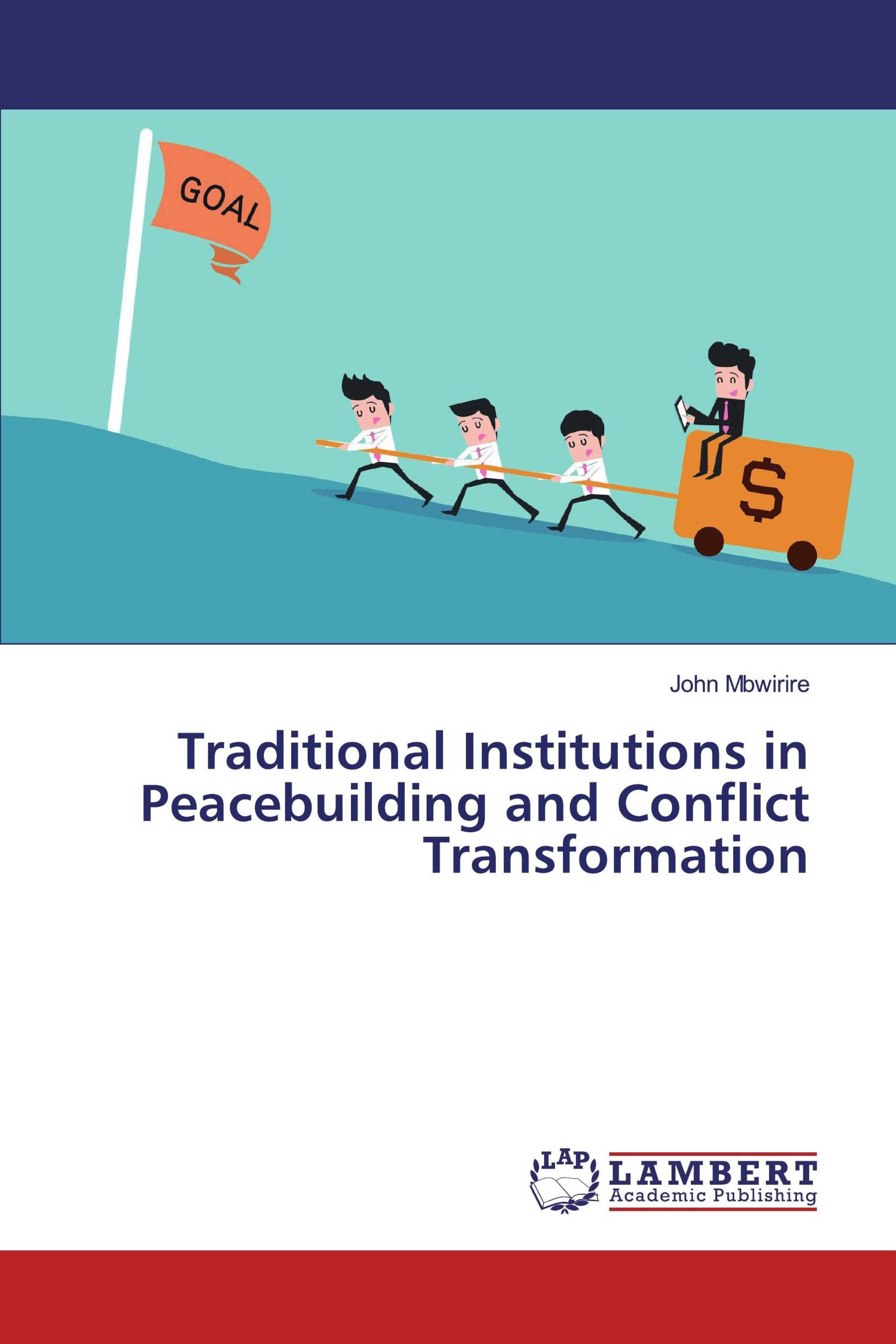 Traditional Institutions in Peacebuilding and Conflict Transformation