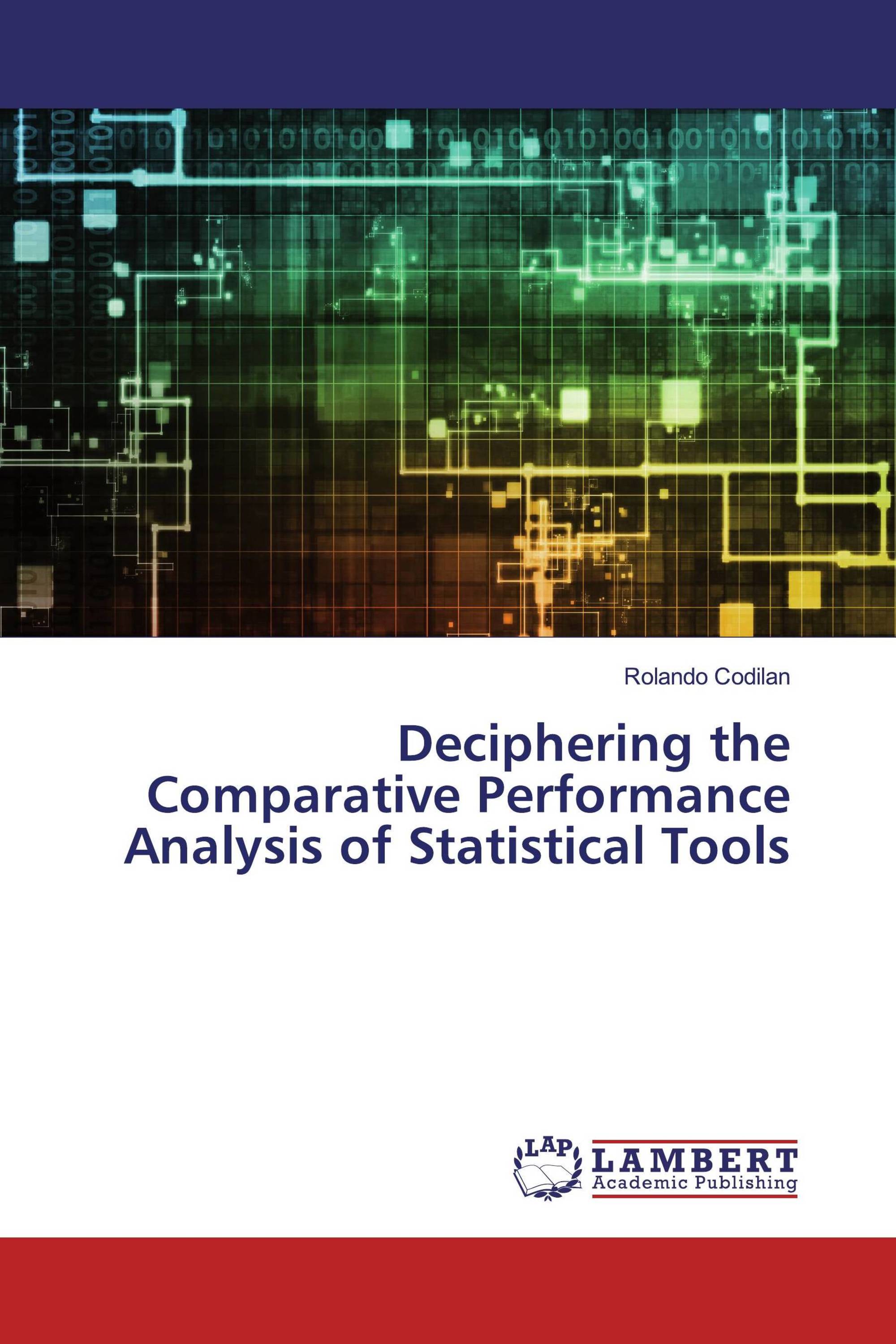 Deciphering the Comparative Performance Analysis of Statistical Tools