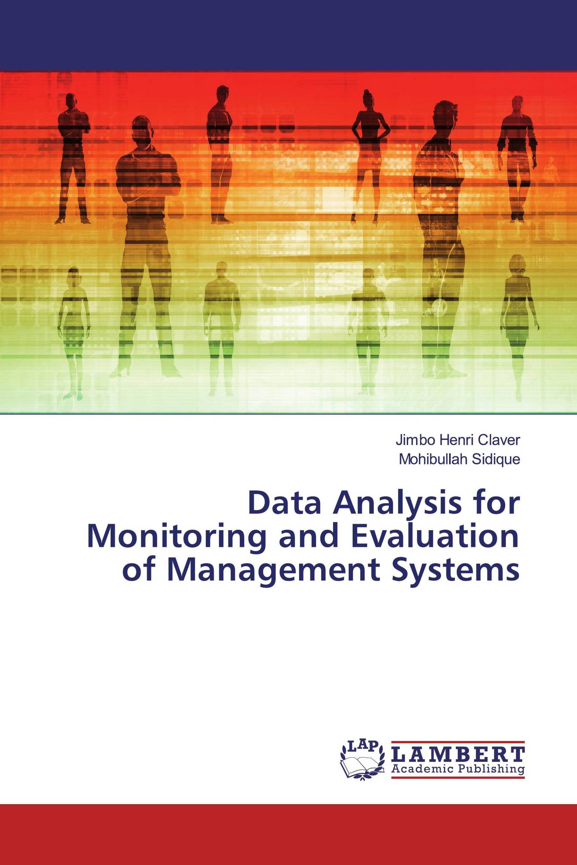 Data Analysis for Monitoring and Evaluation of Management Systems