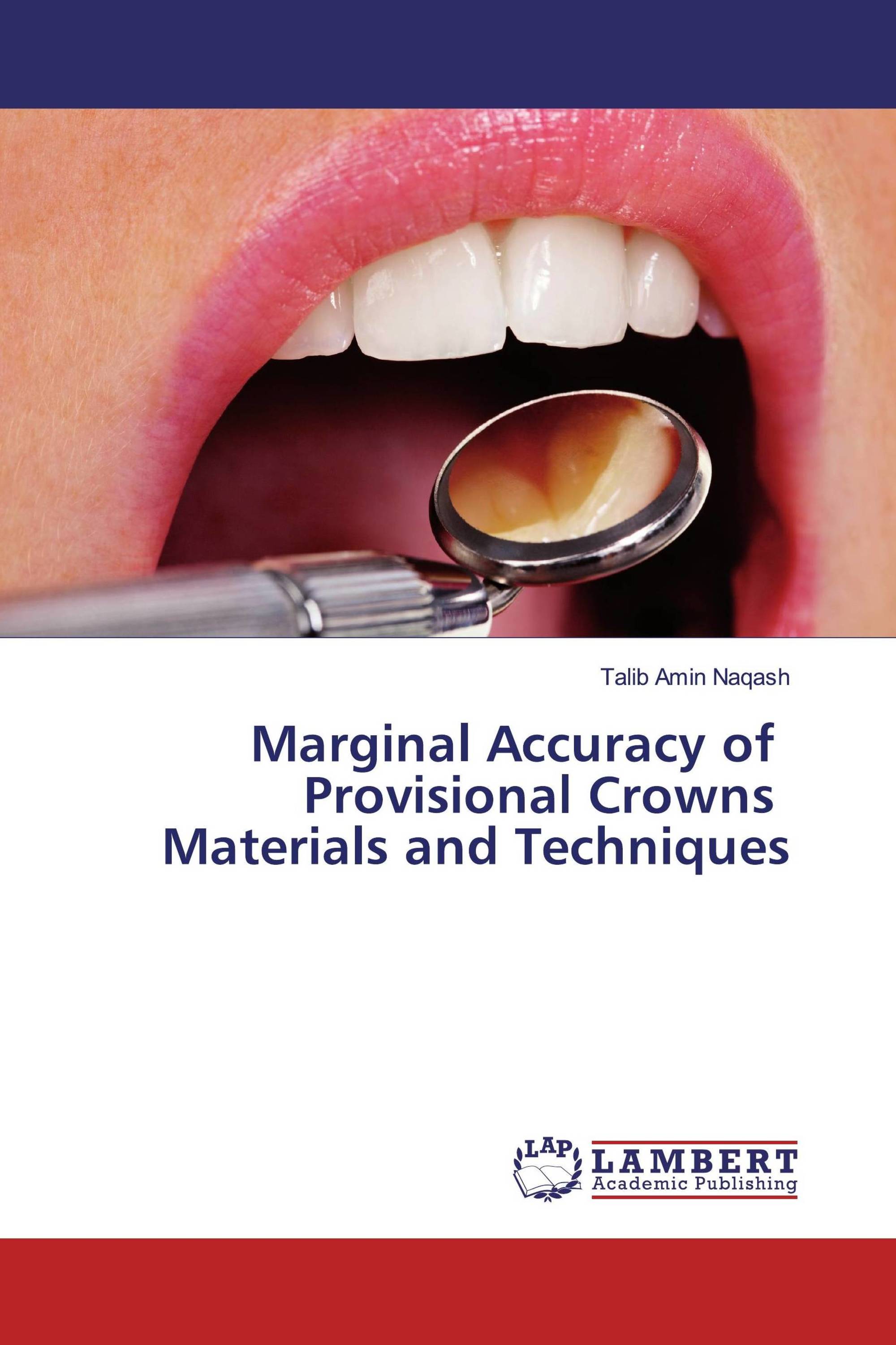 Marginal Accuracy of Provisional Crowns Materials and Techniques