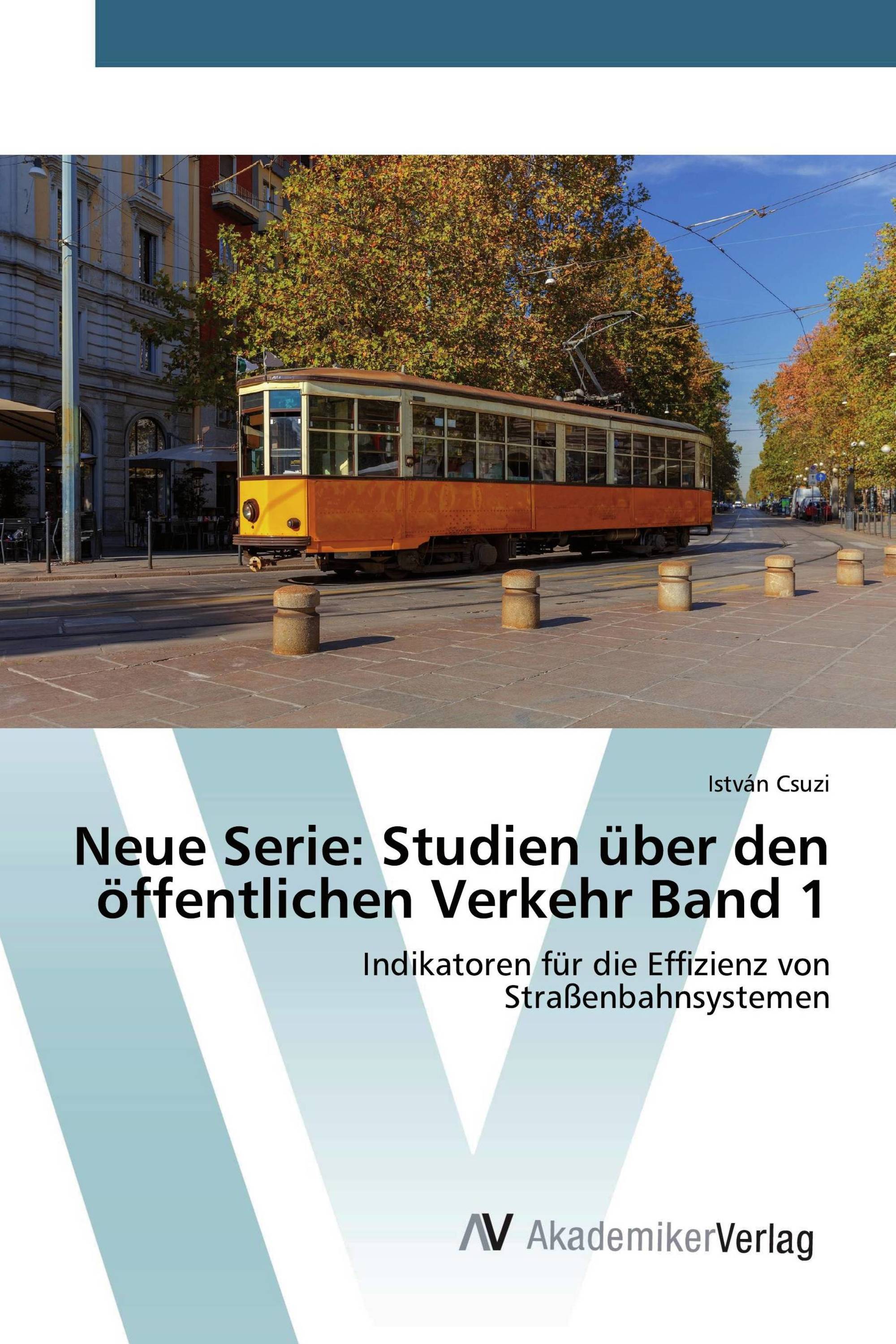 Neue Serie: Studien über den öffentlichen Verkehr Band 1