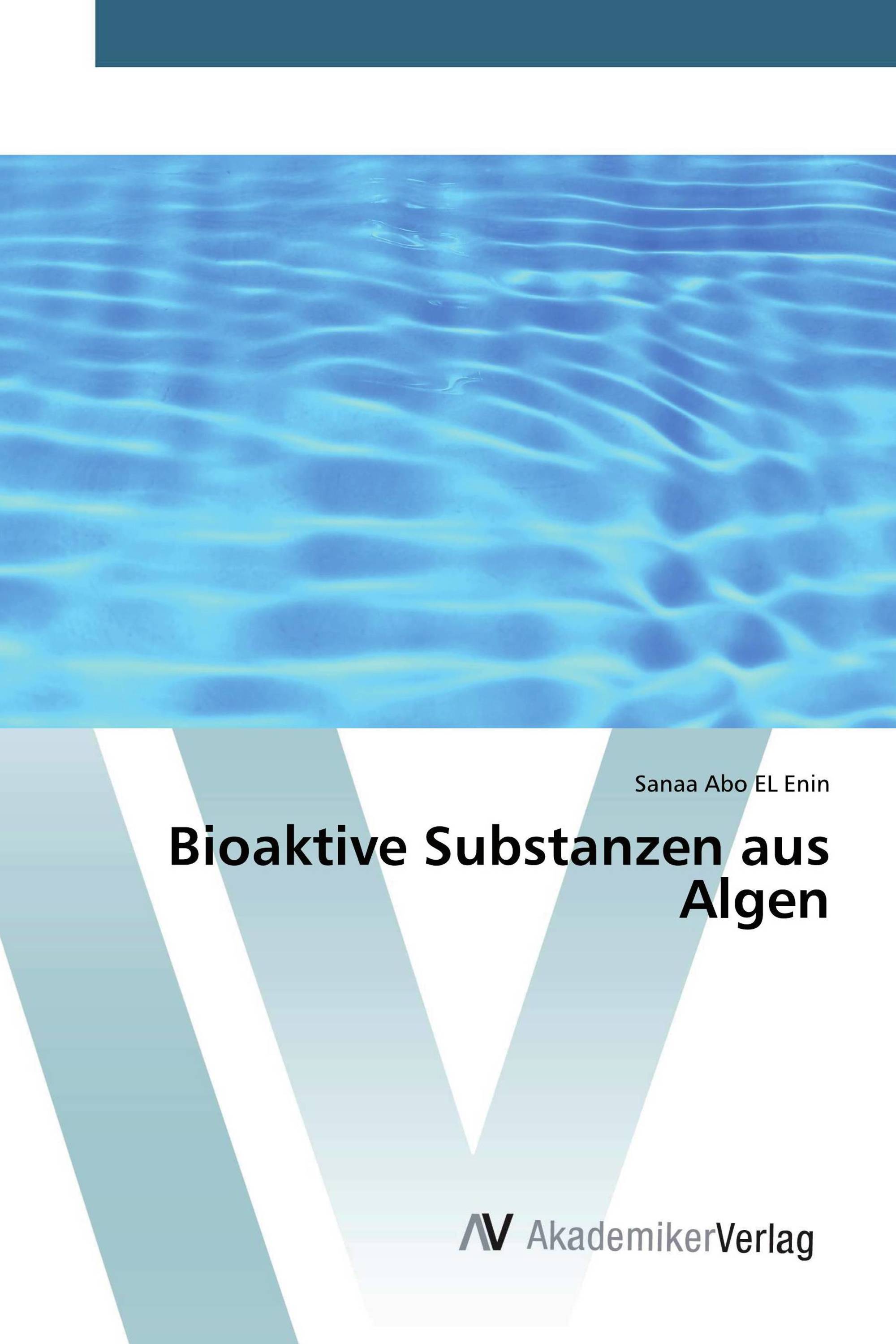 Bioaktive Substanzen aus Algen