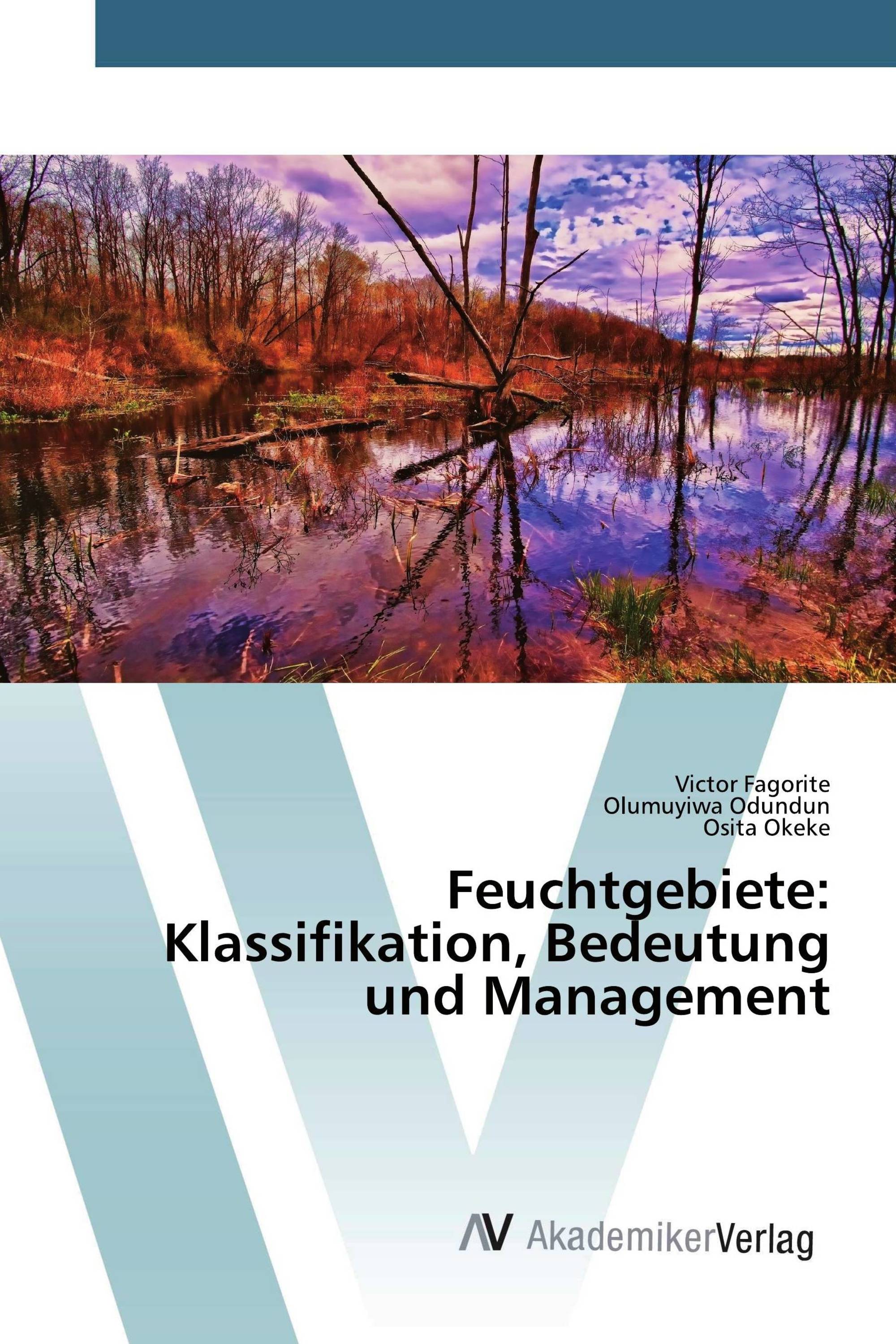 Feuchtgebiete: Klassifikation, Bedeutung und Management