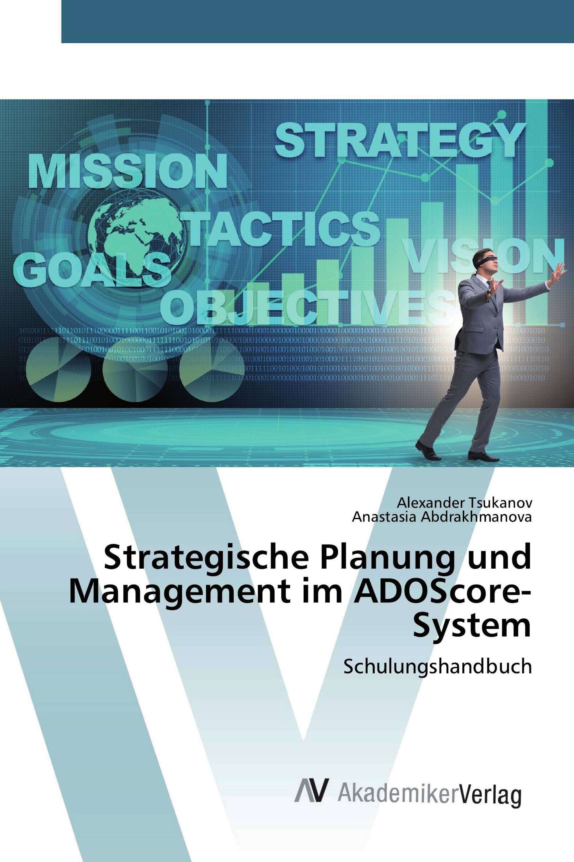 Strategische Planung und Management im ADOScore-System