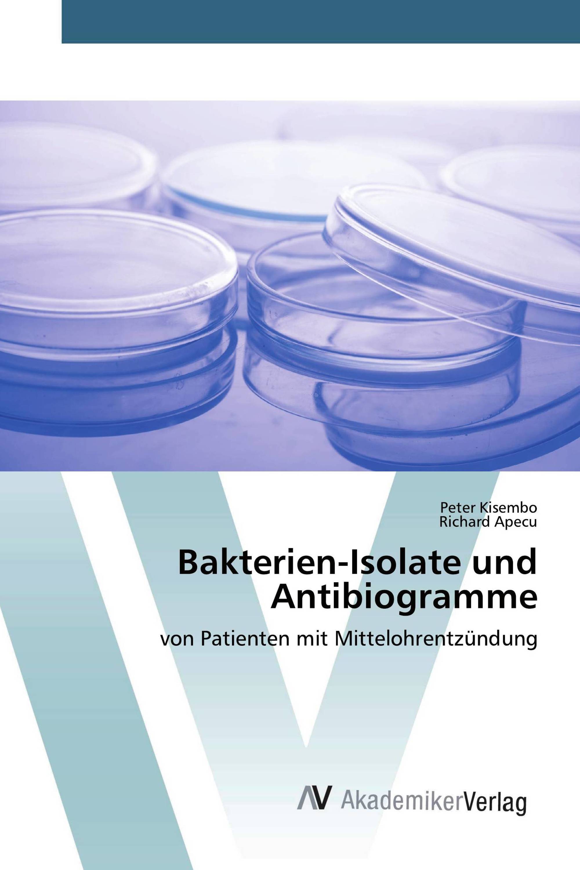 Bakterien-Isolate und Antibiogramme