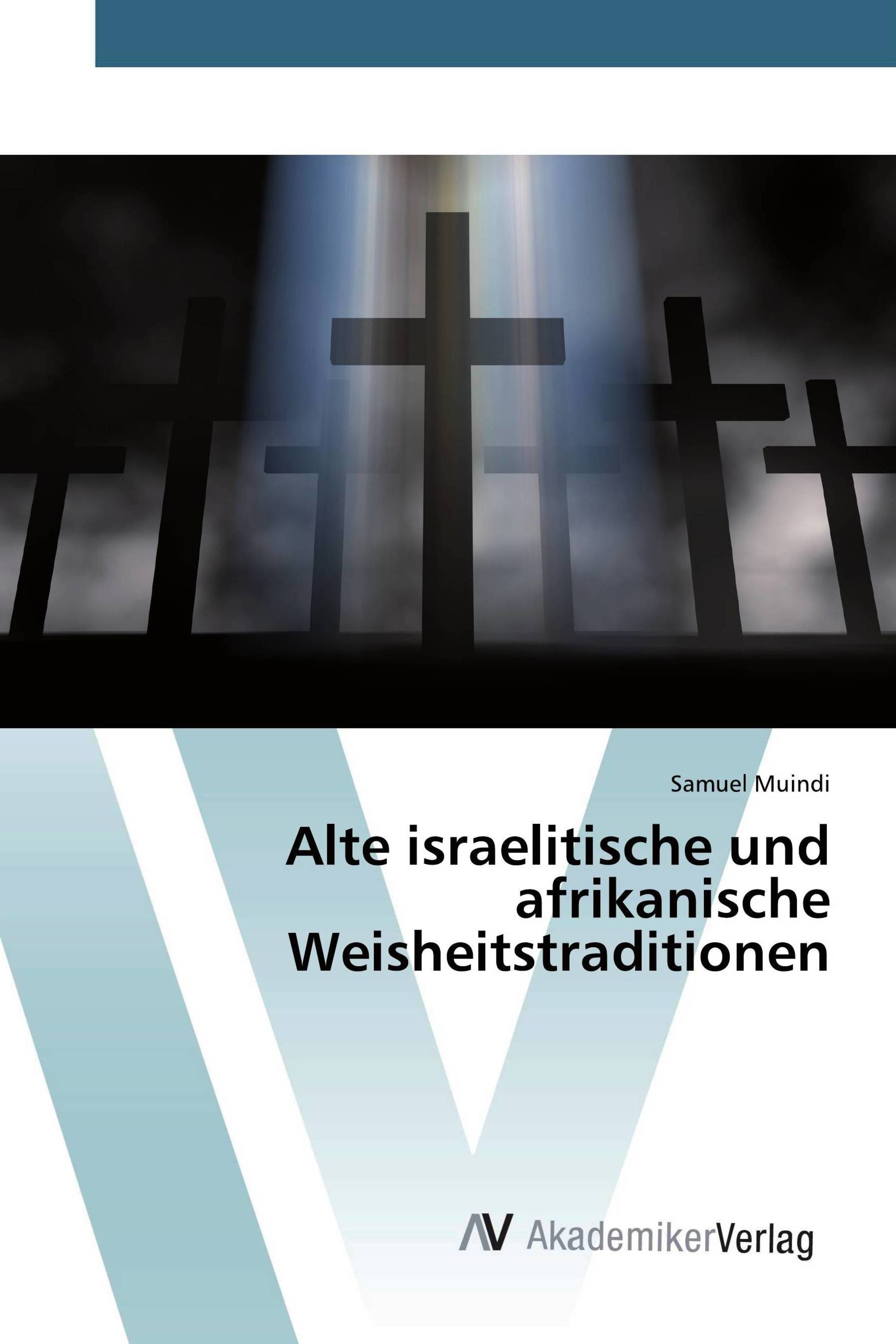 Alte israelitische und afrikanische Weisheitstraditionen