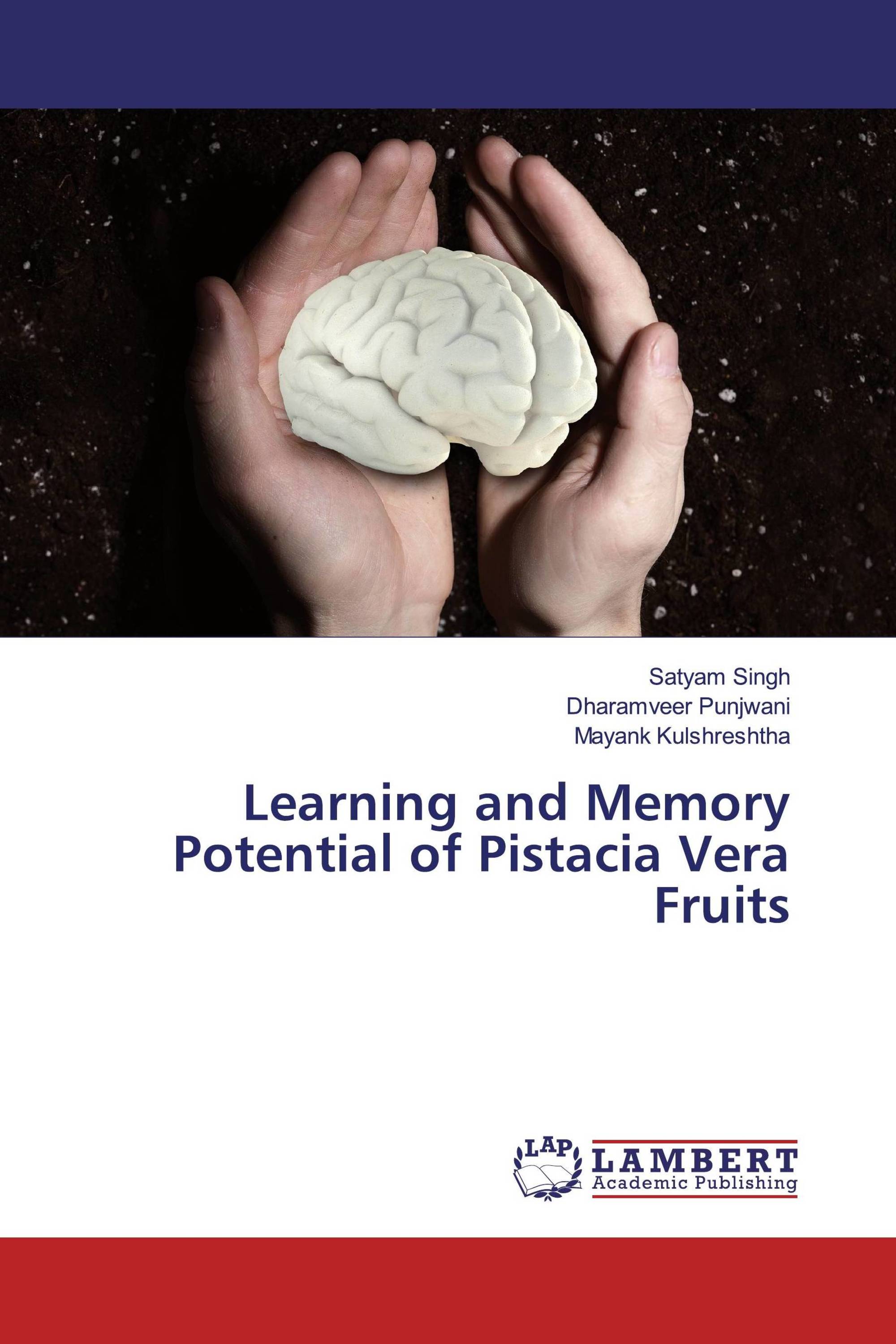 Learning and Memory Potential of Pistacia Vera Fruits