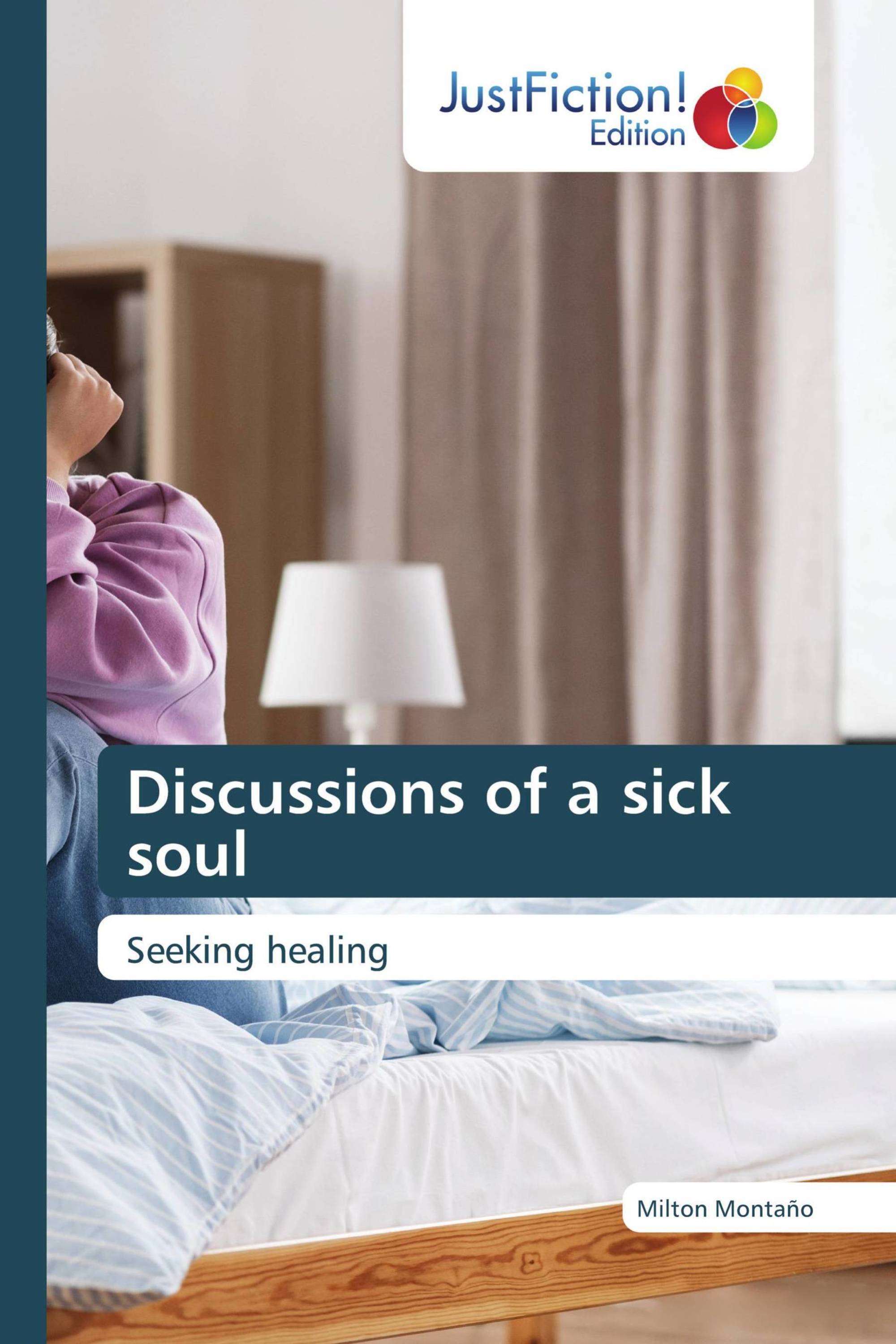 Discussions of a sick soul