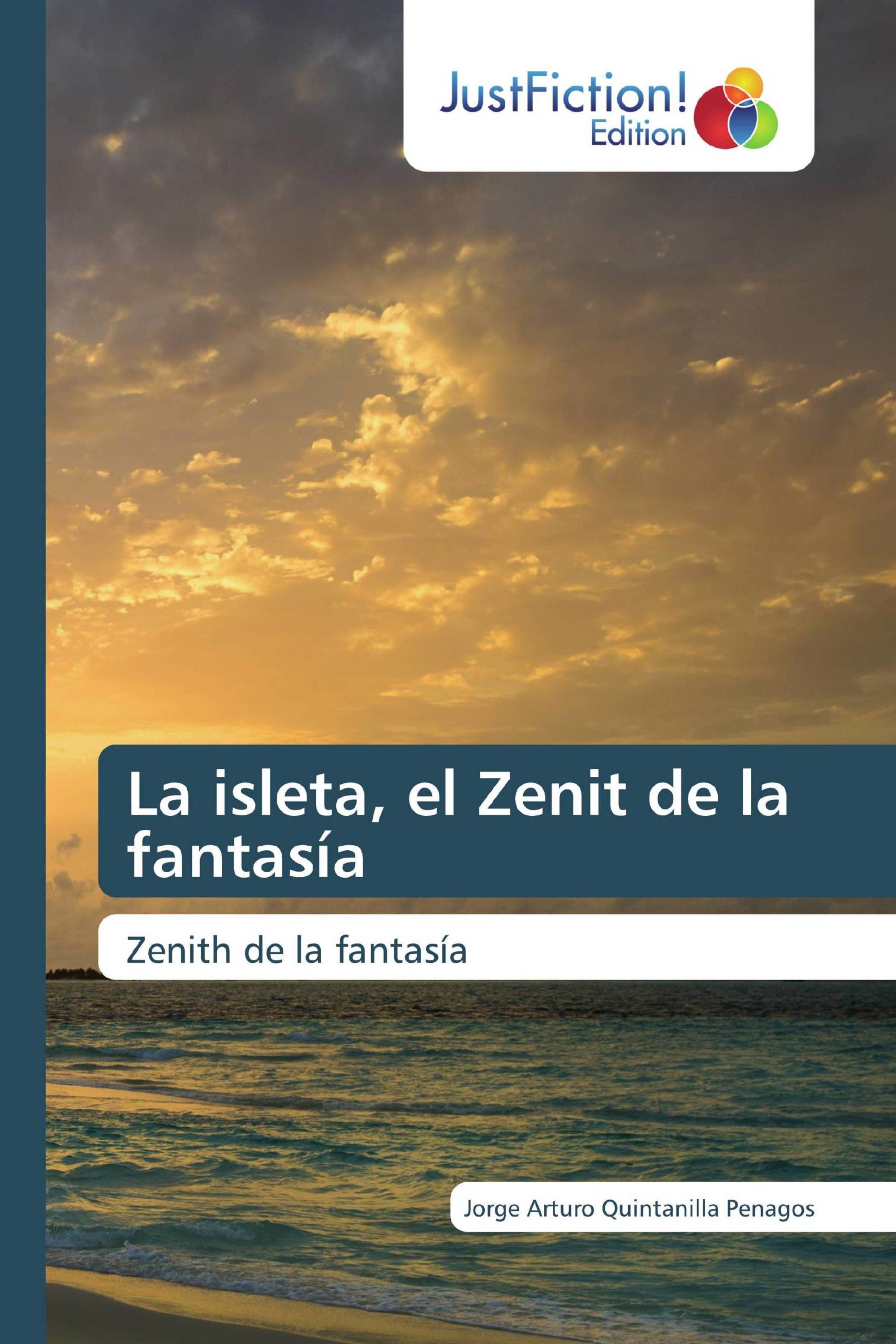 La isleta, el Zenit de la fantasía