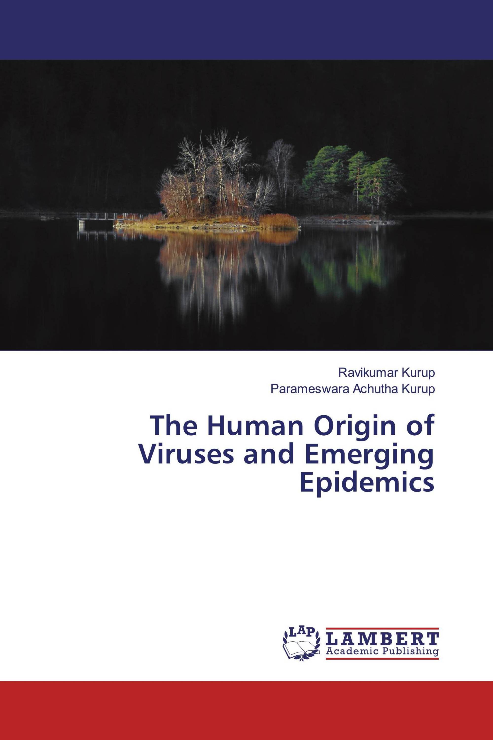 The Human Origin of Viruses and Emerging Epidemics