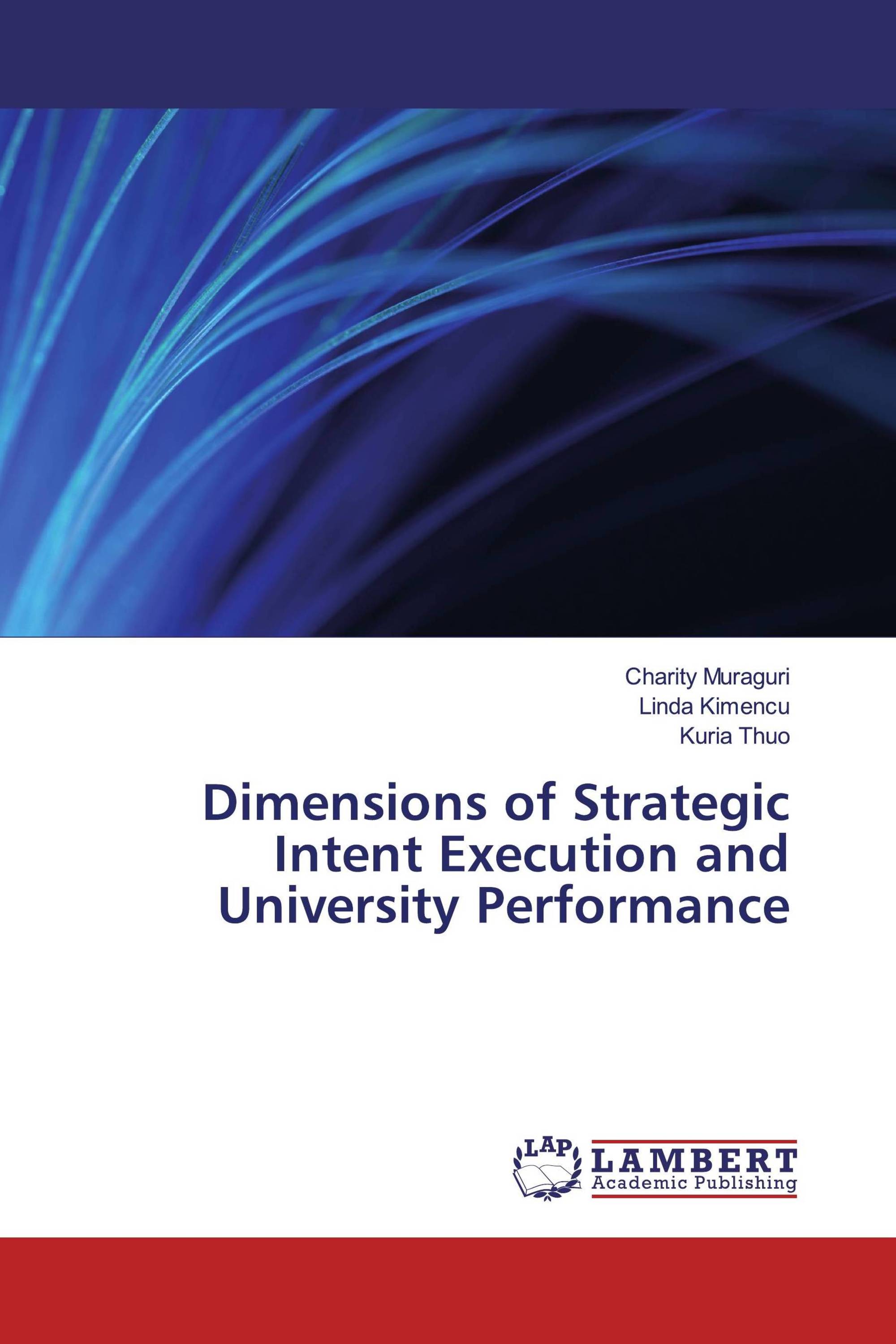 Dimensions of Strategic Intent Execution and University Performance