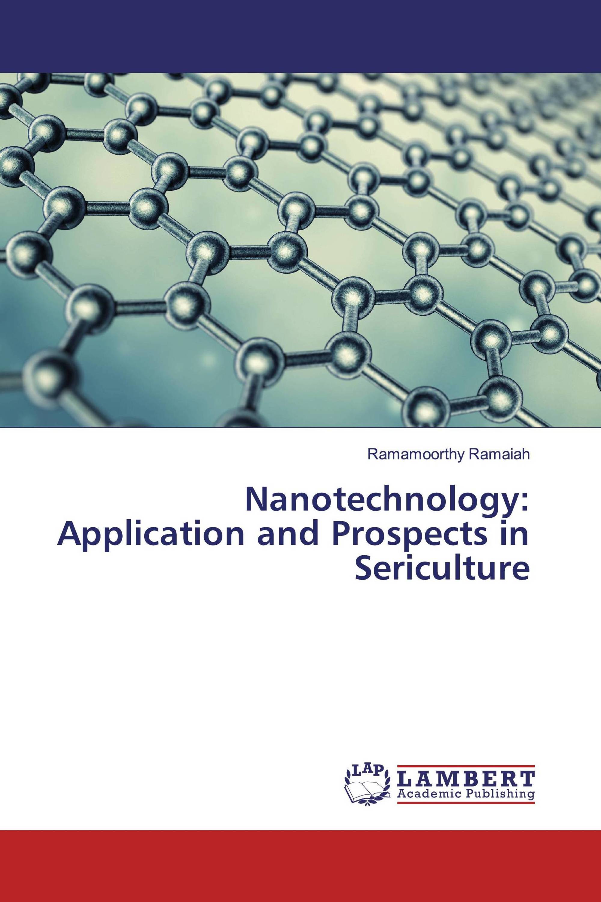 Nanotechnology: Application and Prospects in Sericulture