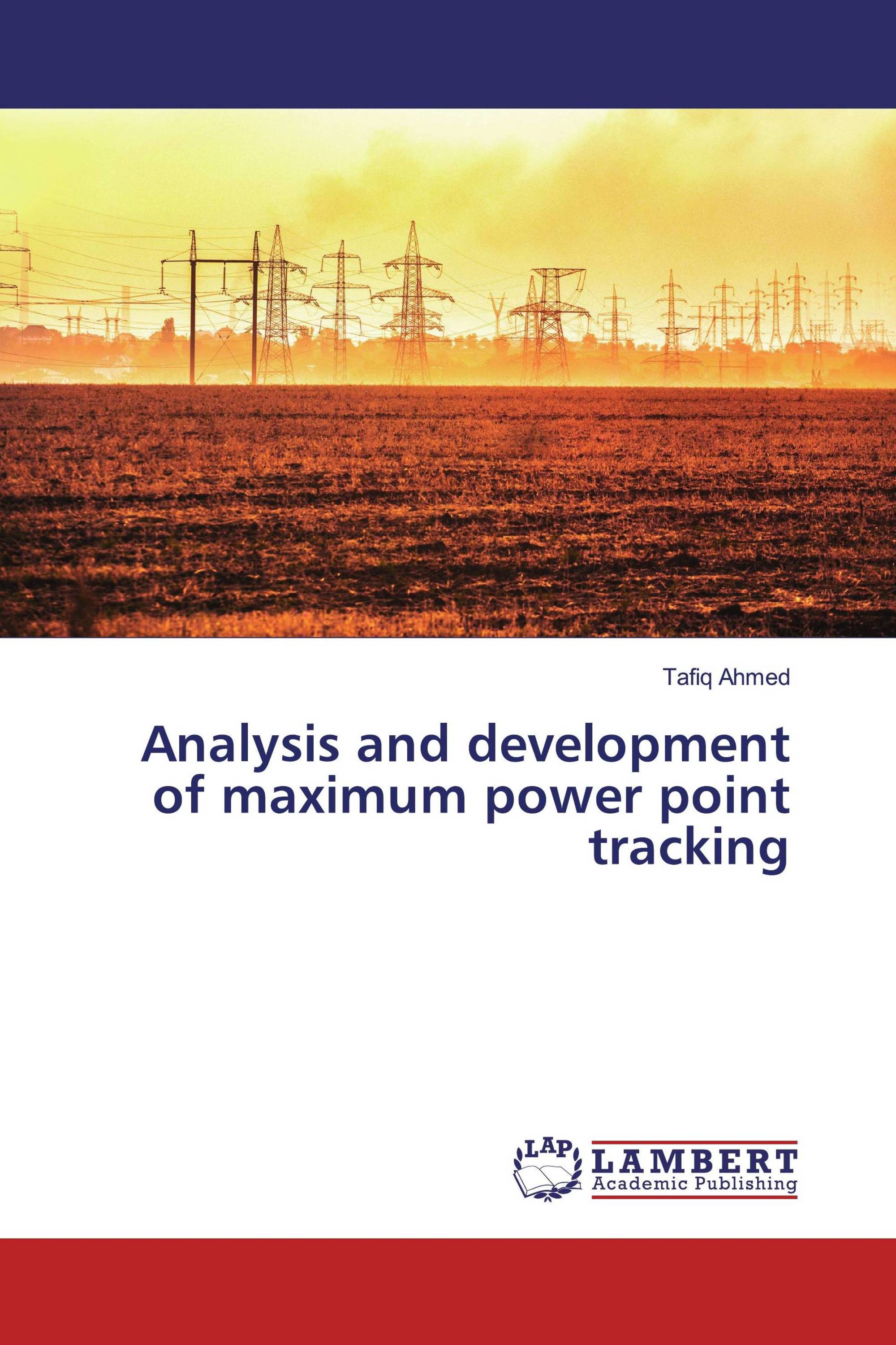 Analysis and development of maximum power point tracking