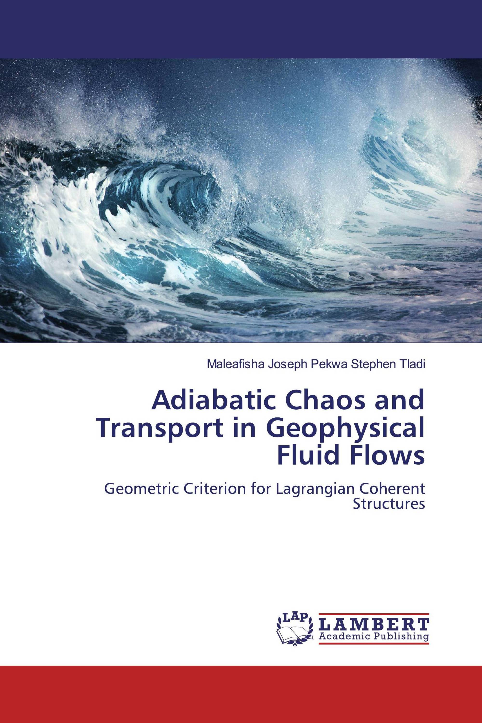 Adiabatic Chaos and Transport in Geophysical Fluid Flows