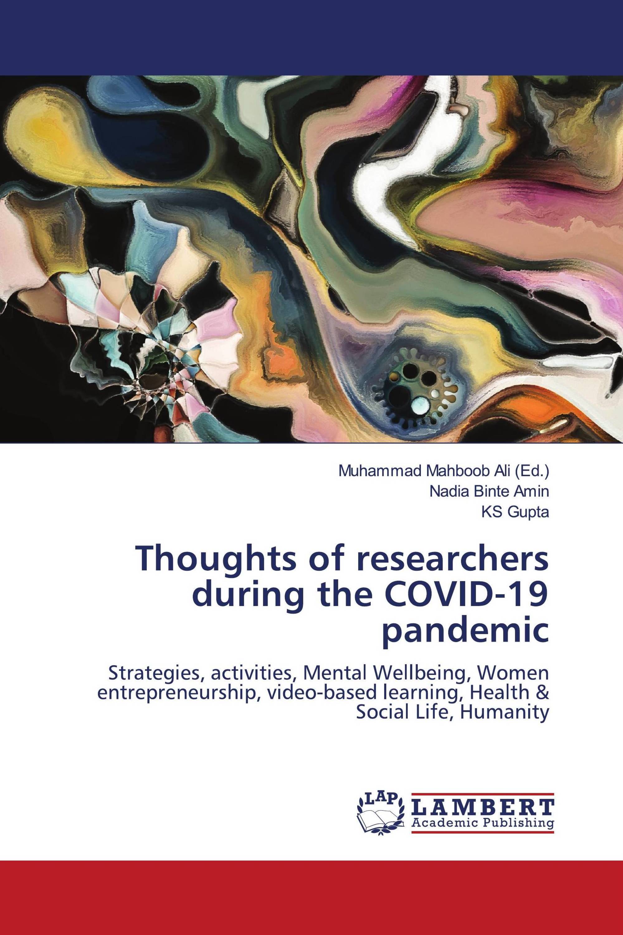 Thoughts of researchers during the COVID-19 pandemic