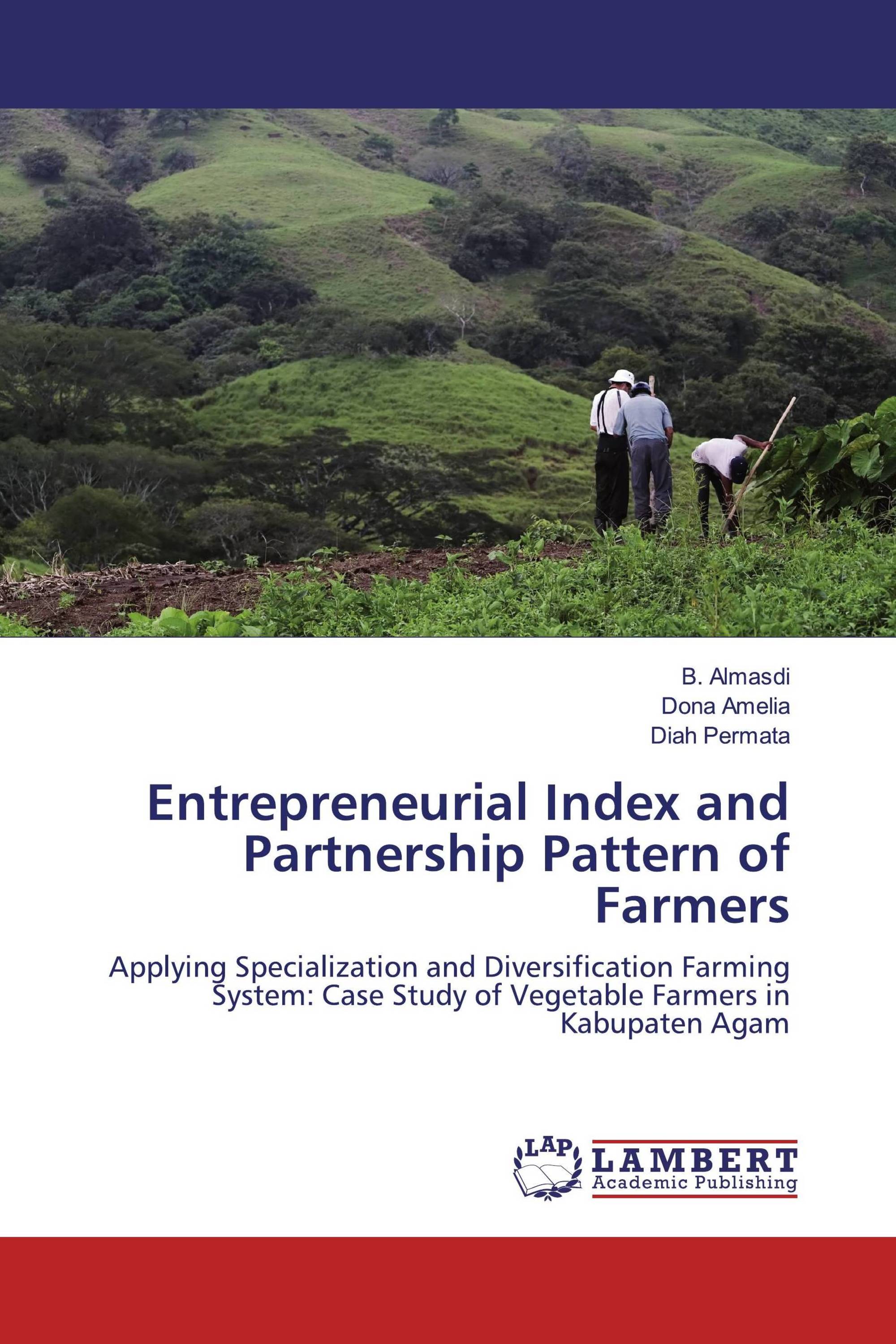 Entrepreneurial Index and Partnership Pattern of Farmers